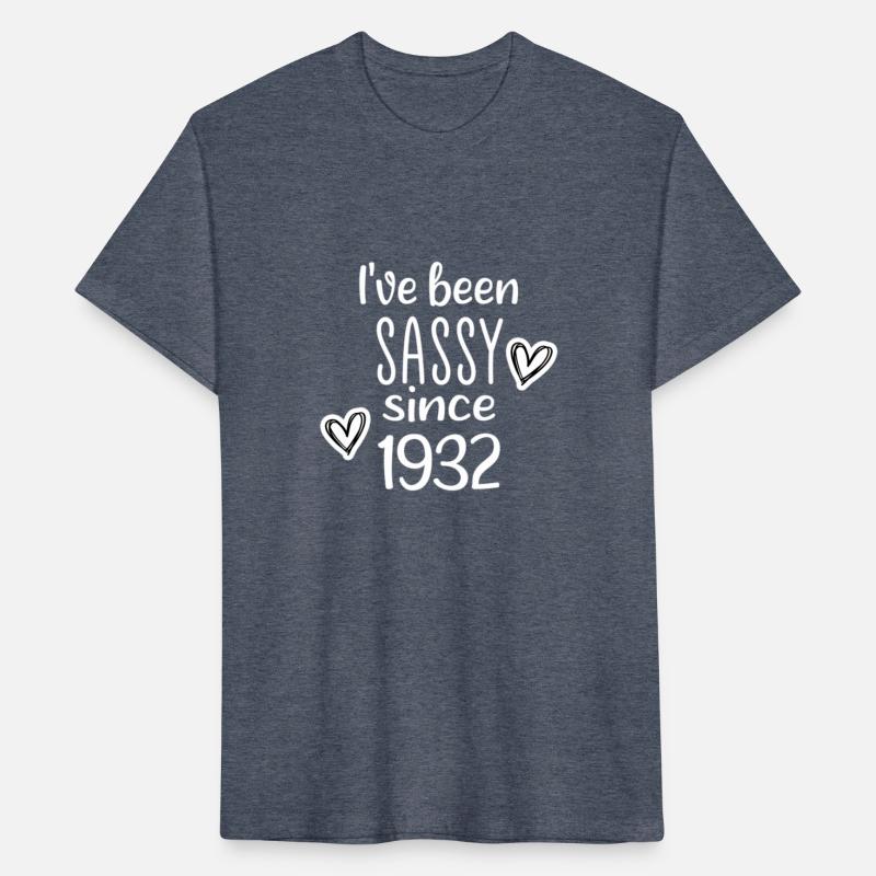 89Th For Ladies I'Ve Been Sassy Since 1932