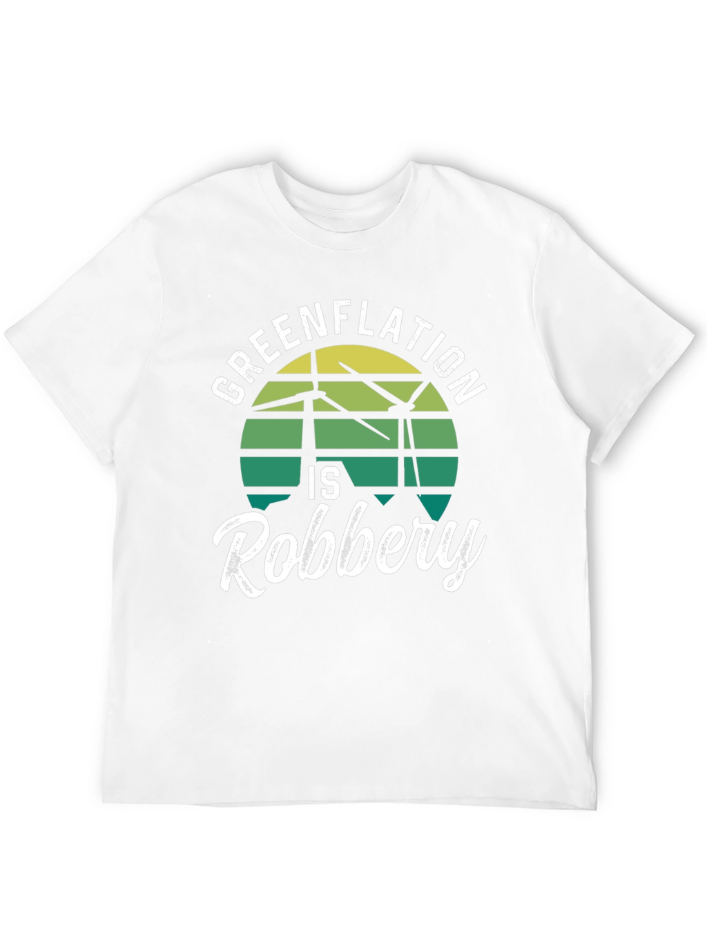 Greenflation is Robbery Graphic T-Shirt
