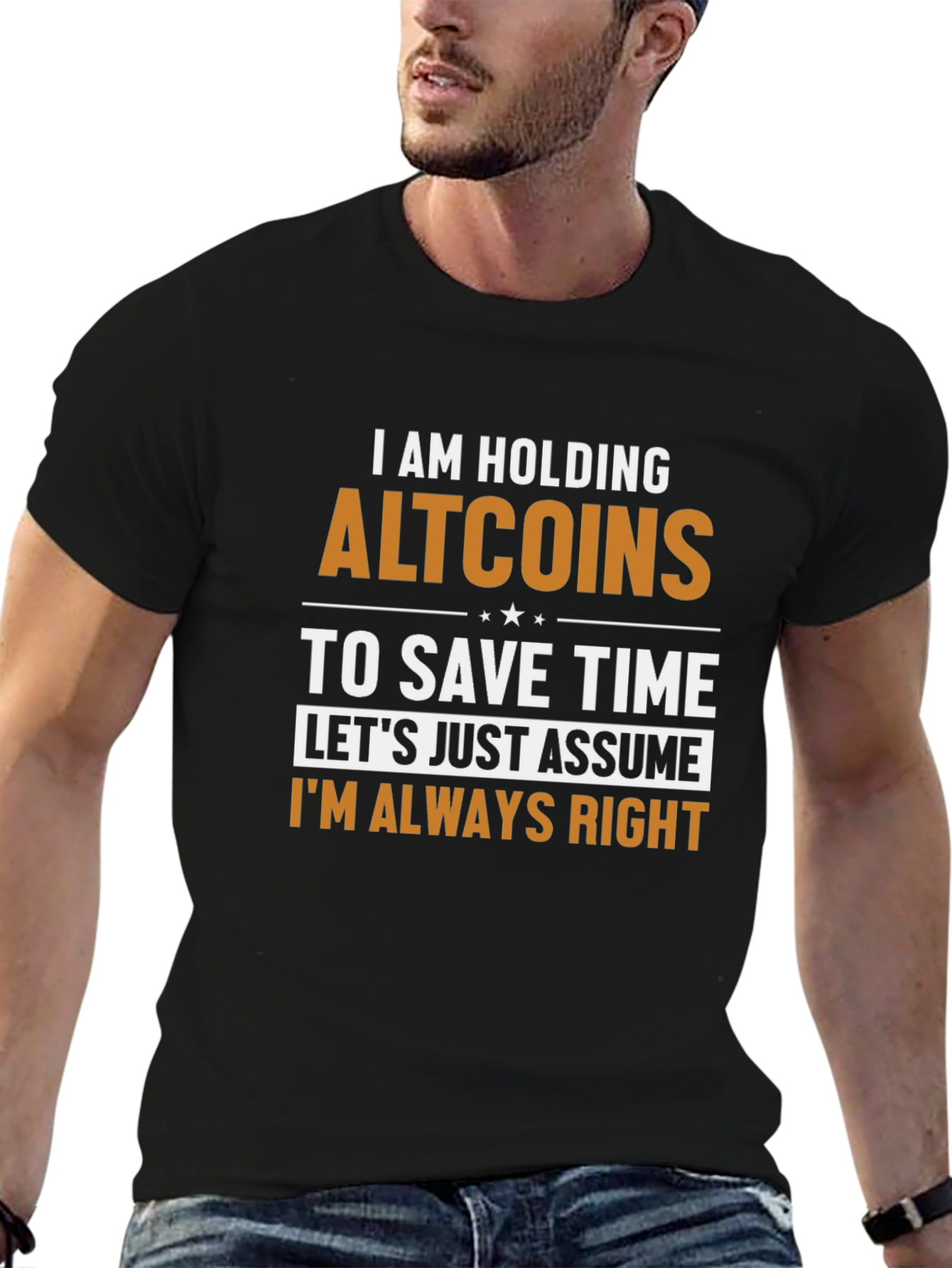 Altcoins T-Shirt - Im Always Right Funny Crypto Tee