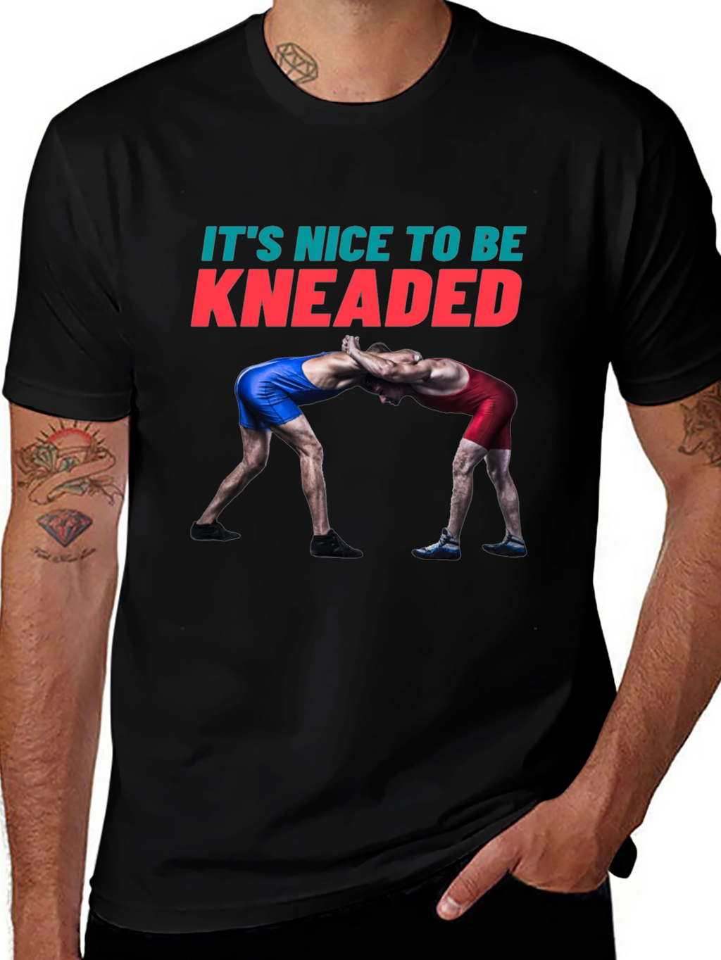 Its Nice To Be Kneaded Wrestling T-Shirt