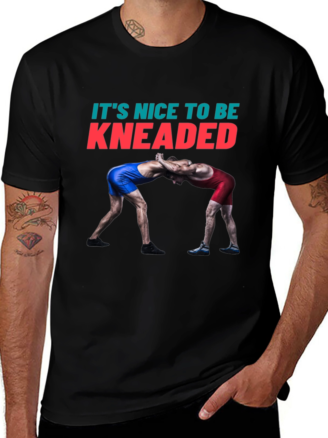 Its Nice To Be Kneaded Wrestling T-Shirt