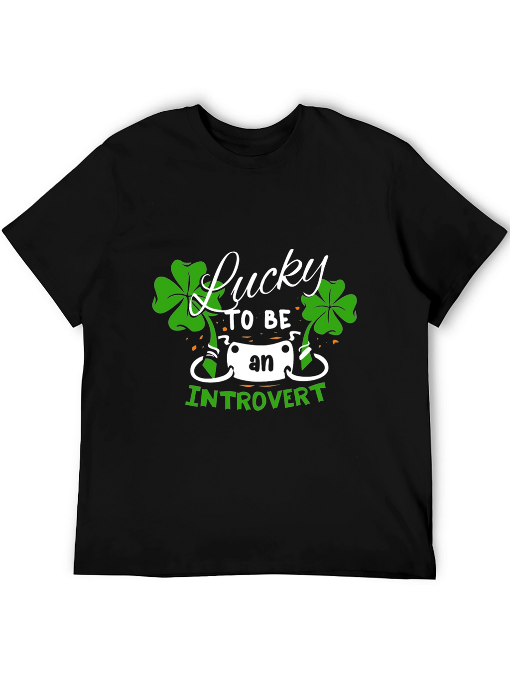 Lucky Introvert T-Shirt - St. Patricks Day Tee