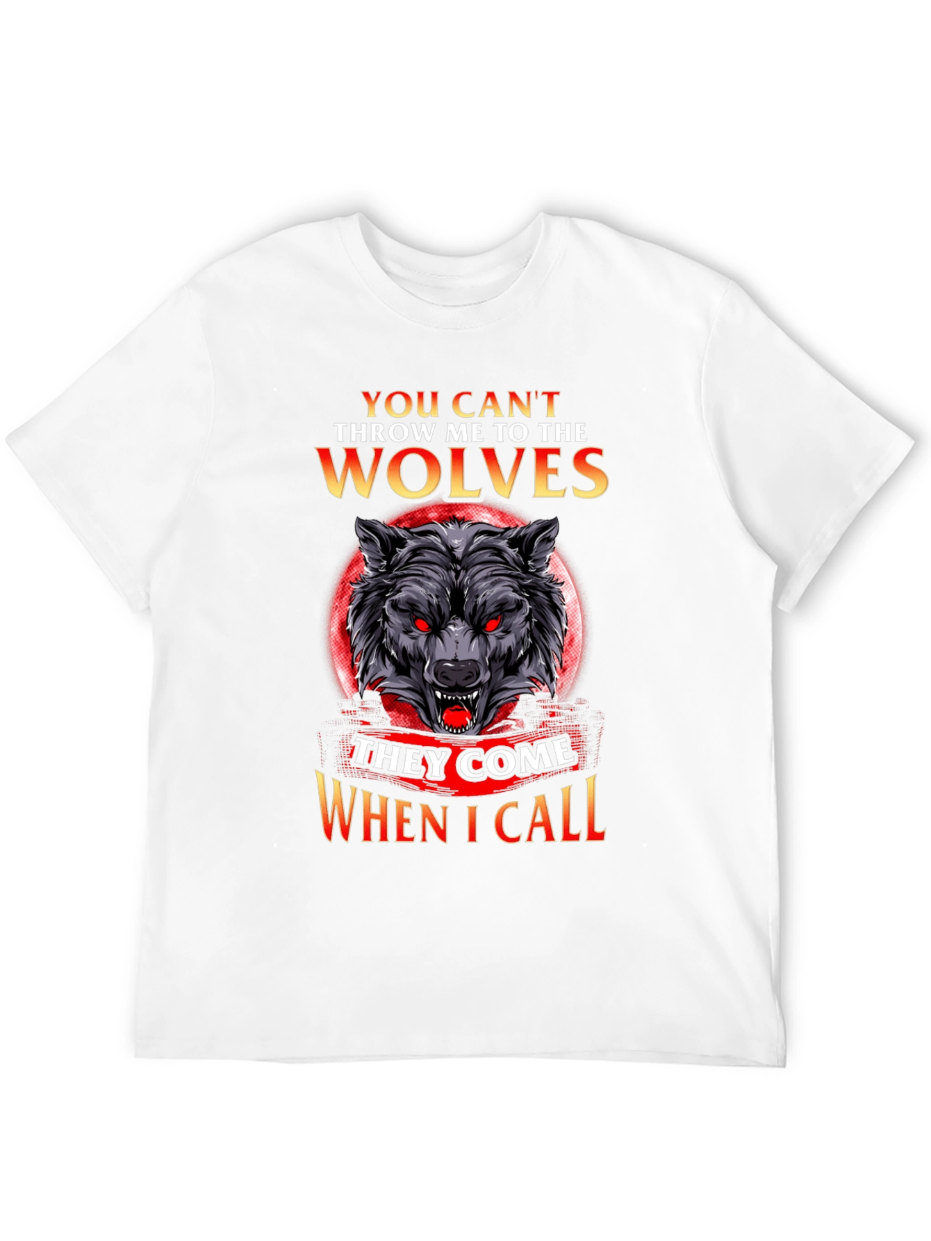 Wolf Pack T-Shirt - They Come When I Call