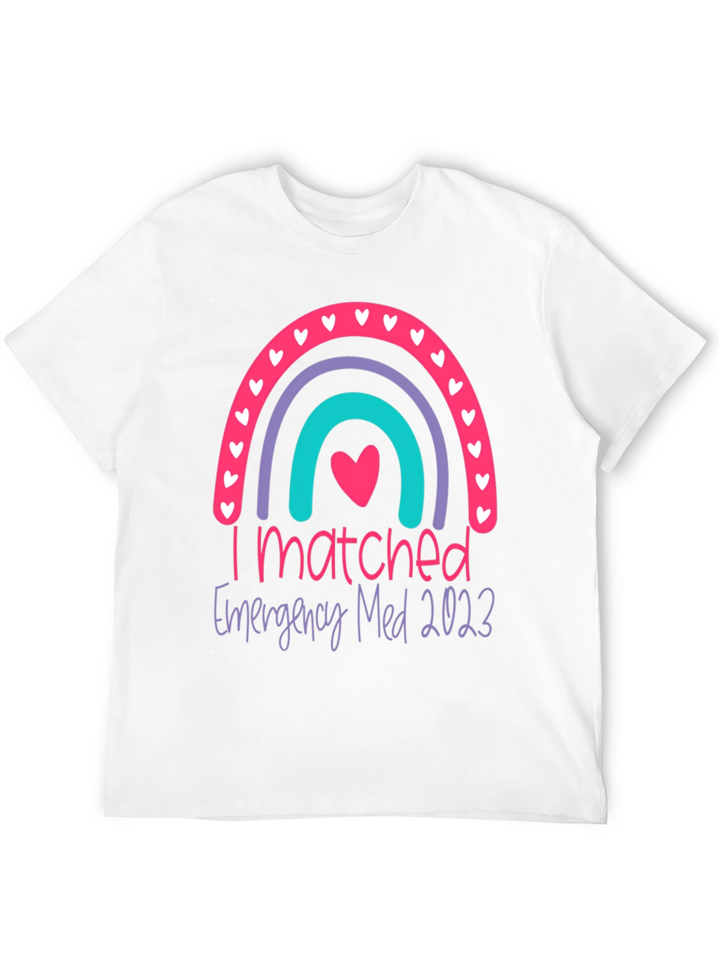 I Matched Emergency Med 2023 Rainbow Graphic Tee