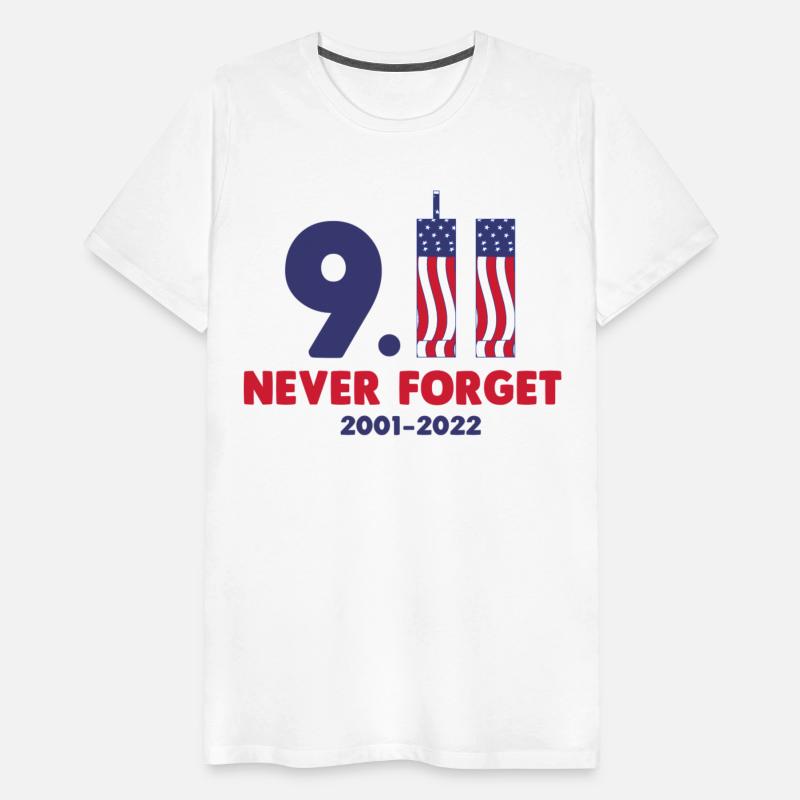 911 Never Forget 2001-2022 Patriot day