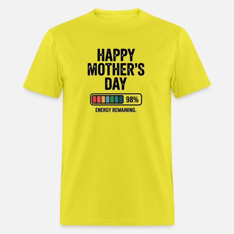 98 Percent Mom Energy Funny Mood