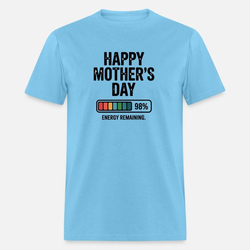 98 Percent Mom Energy Funny Mood