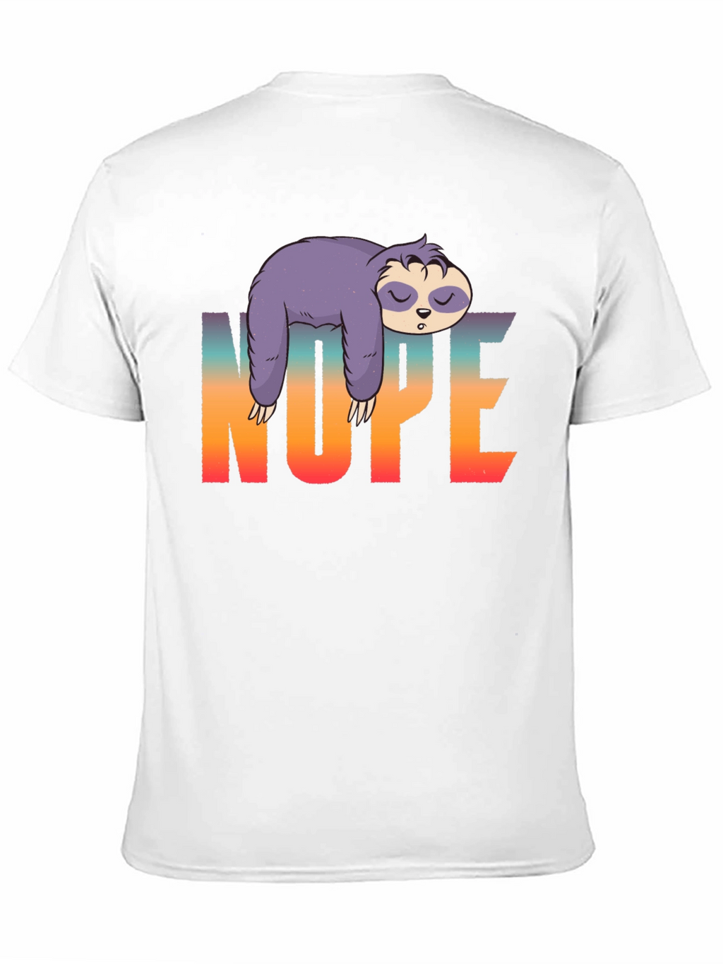 Nope Sloth Graphic T-Shirt - Lazy Day Comfort