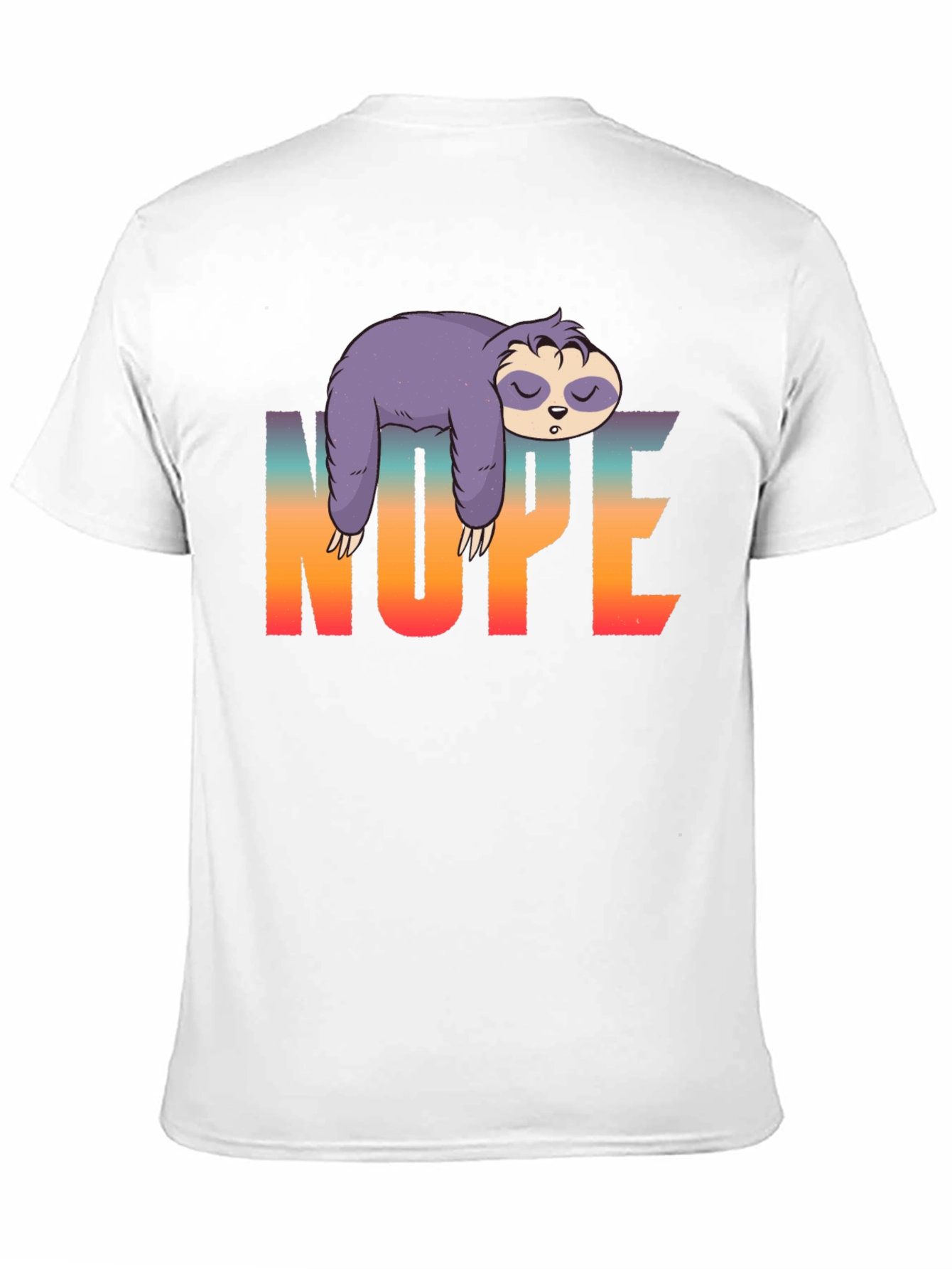 Nope Sloth Graphic T-Shirt - Lazy Day Comfort