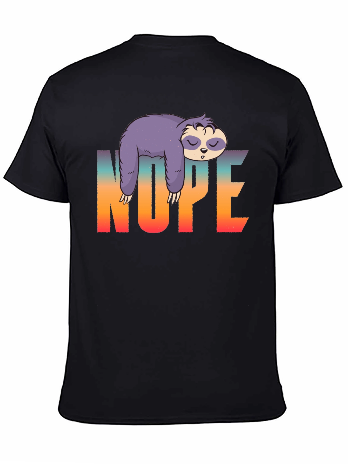 Nope Sloth Graphic T-Shirt - Lazy Day Comfort