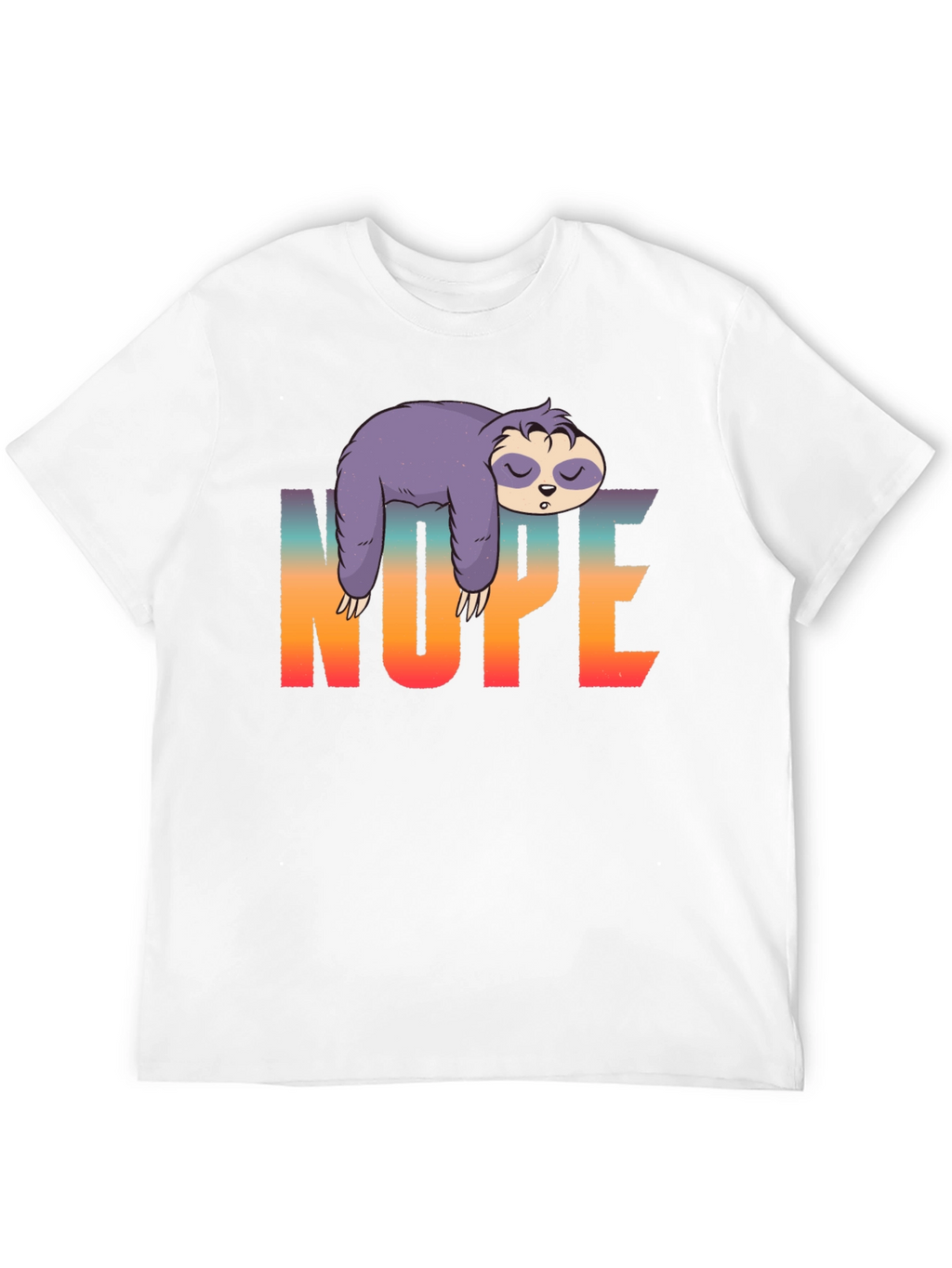 Nope Sloth Graphic T-Shirt - Lazy Day Comfort
