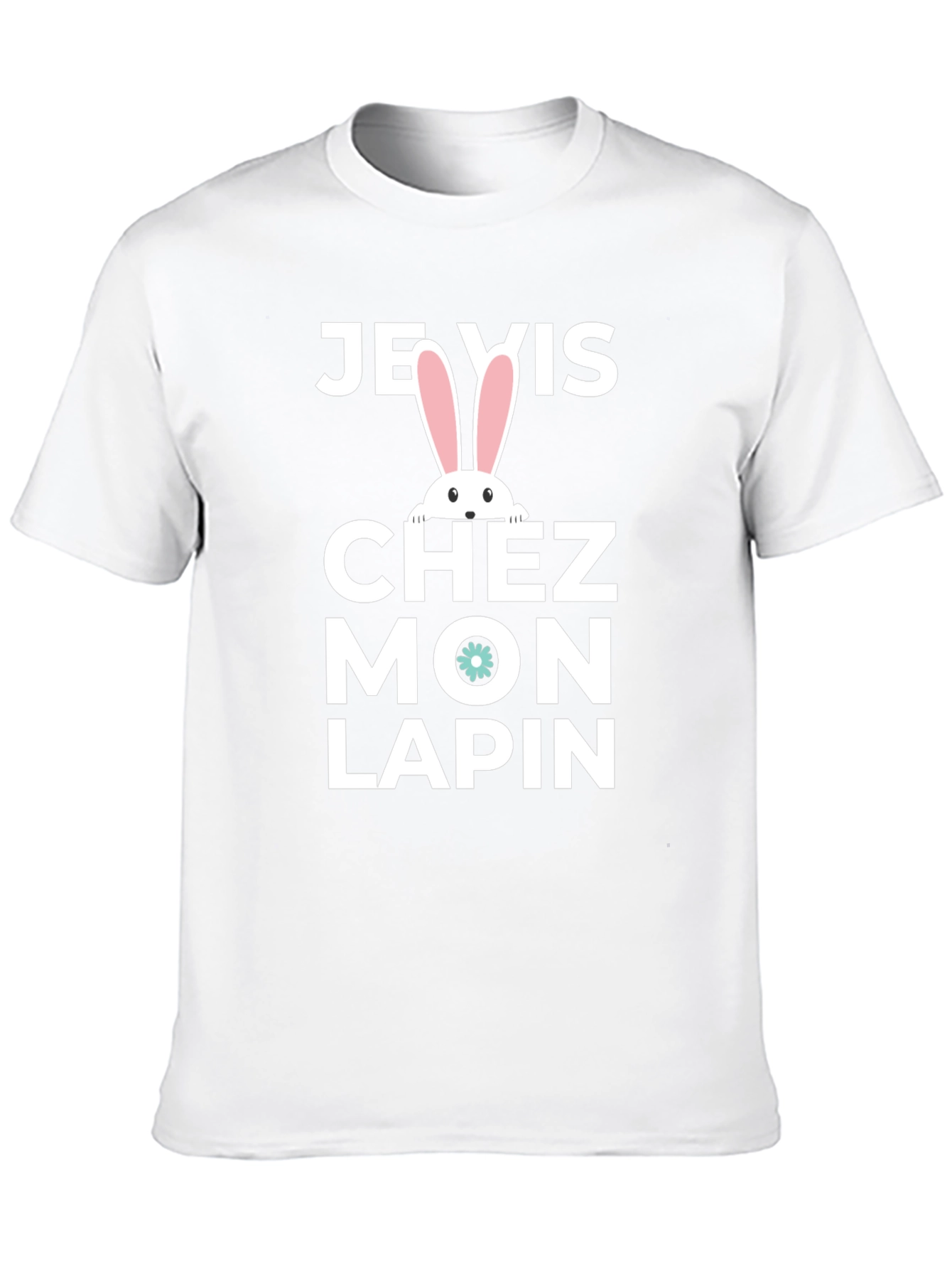 Je Vis Chez Mon Lapin T-Shirt