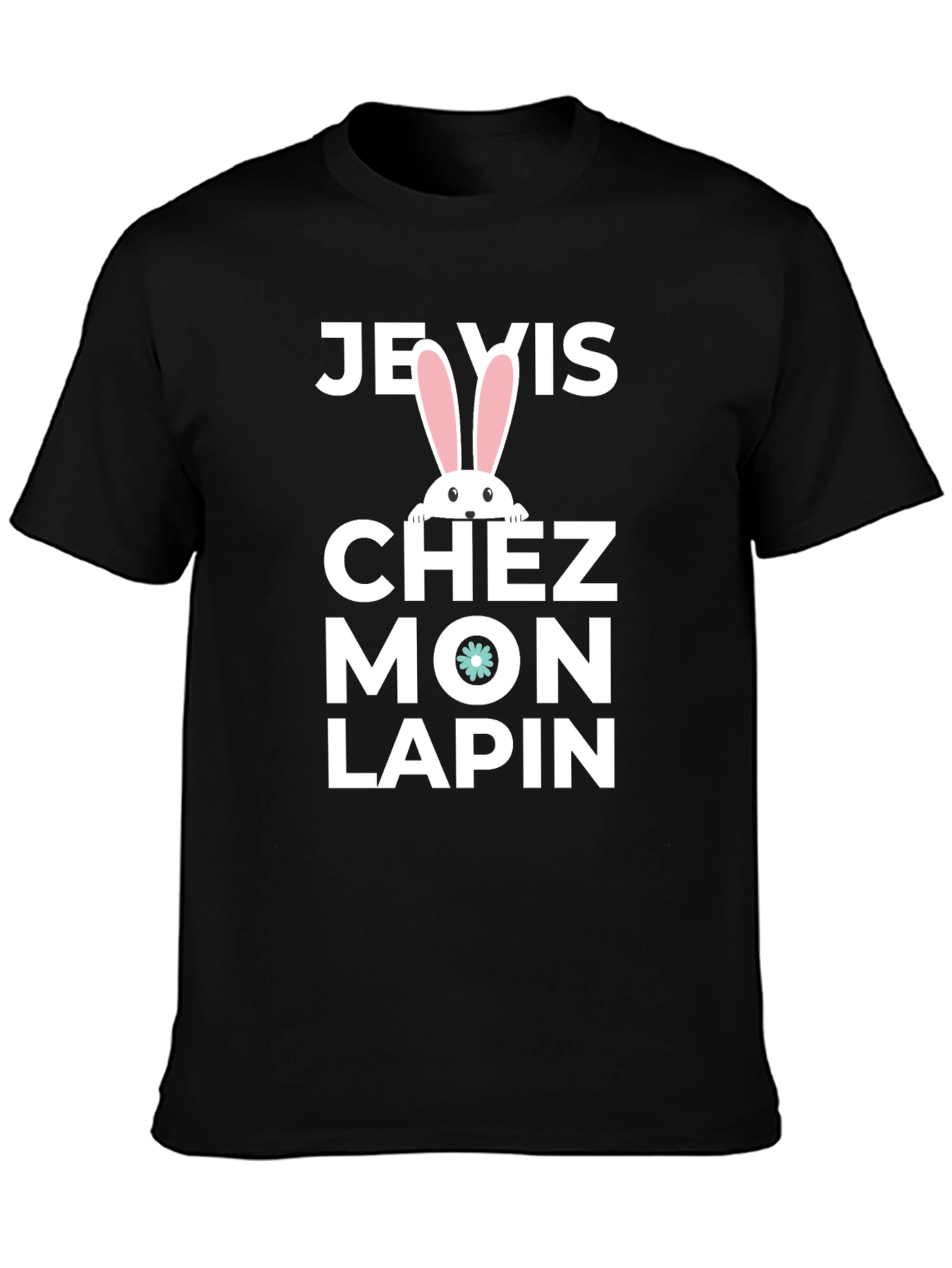 Je Vis Chez Mon Lapin T-Shirt