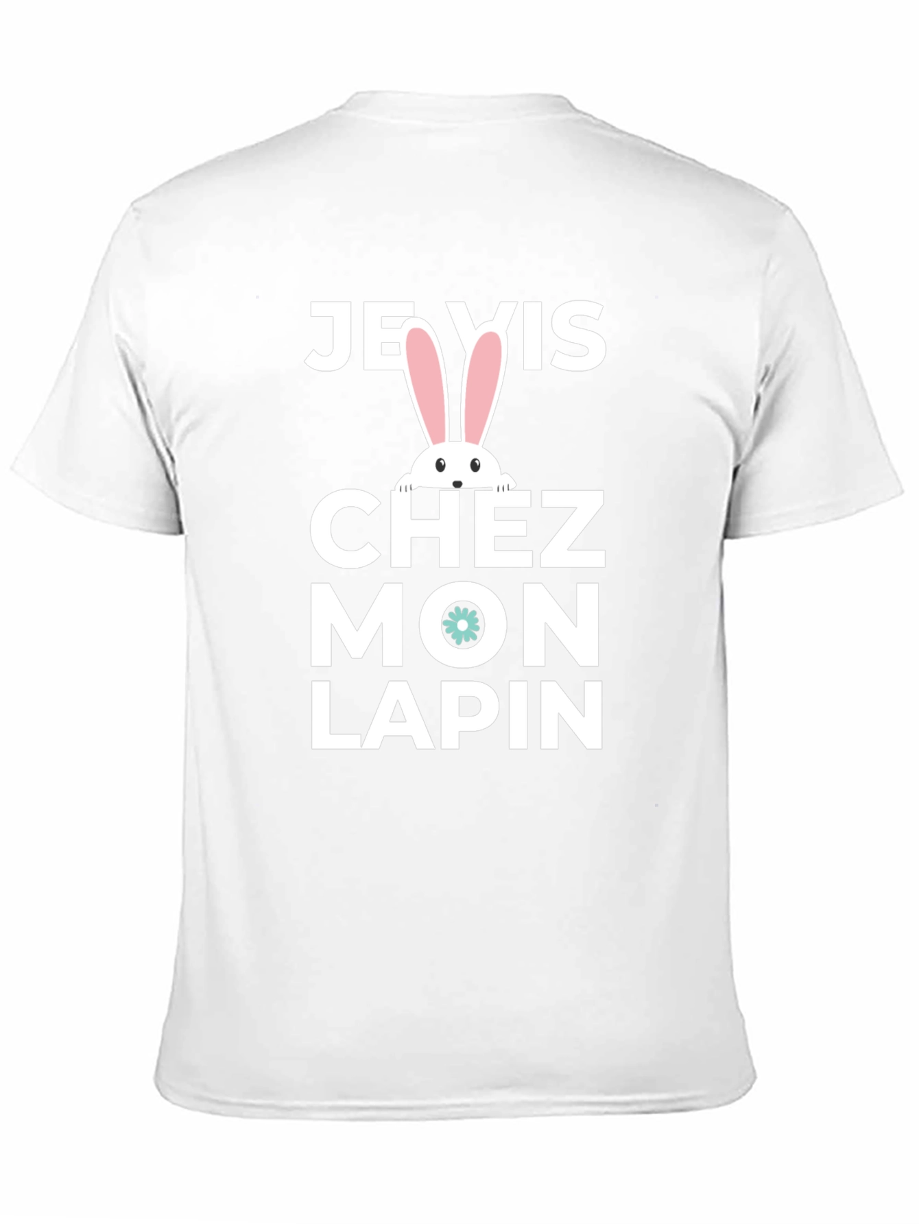 Je Vis Chez Mon Lapin T-Shirt