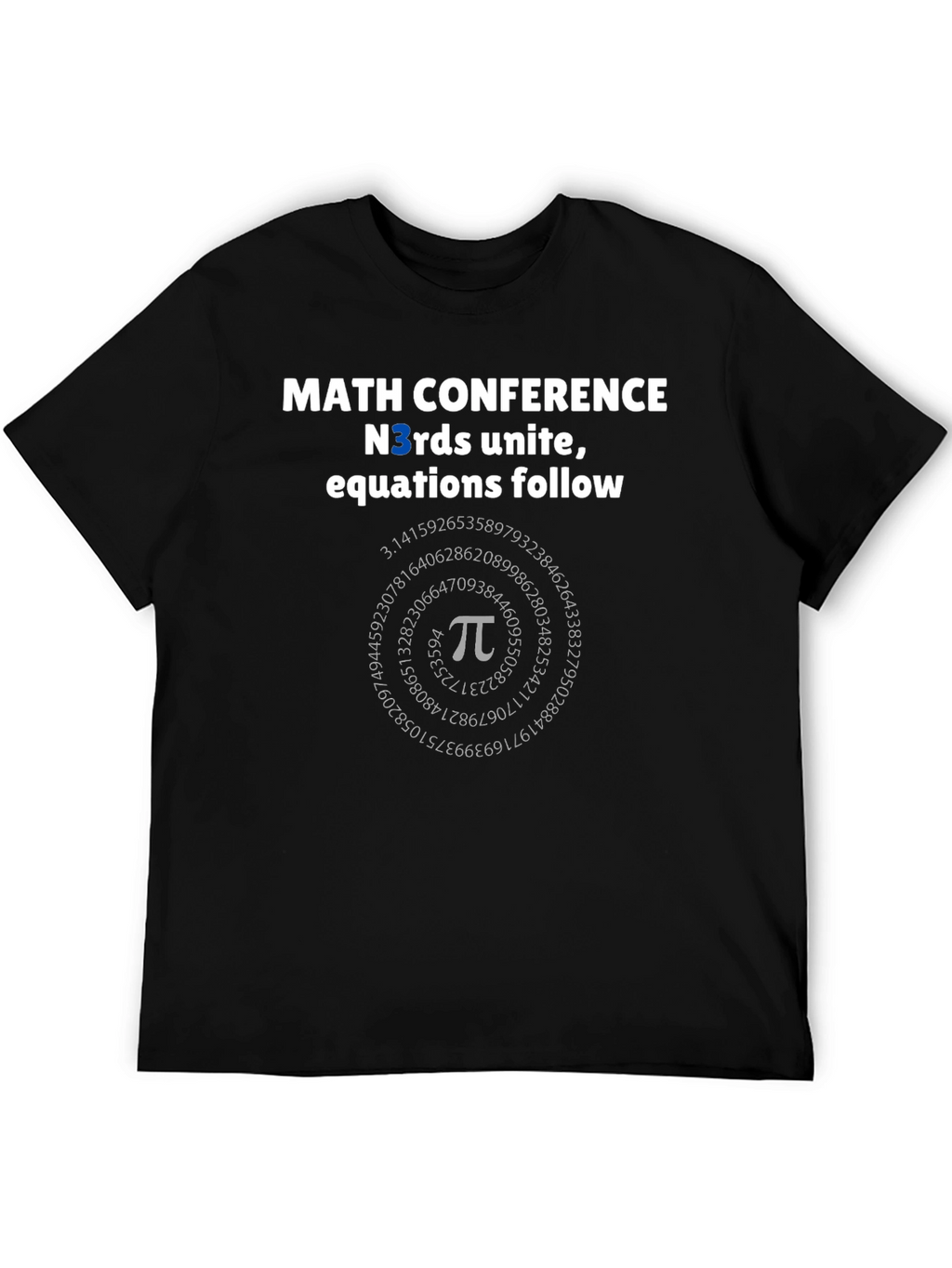 Math Conference T-Shirt - Nerds Unite Equations Follow