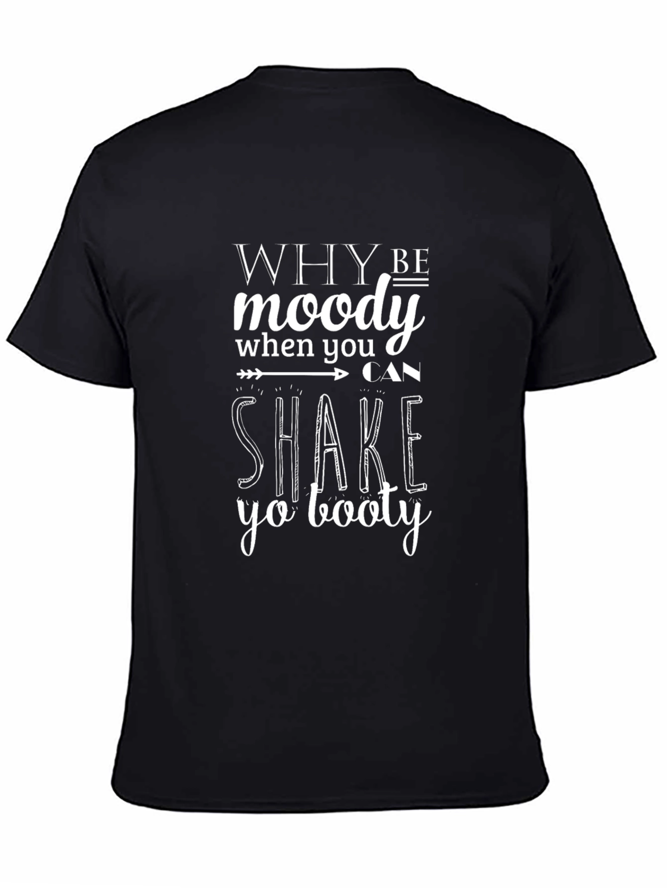 Shake Yo Booty Black T-Shirt