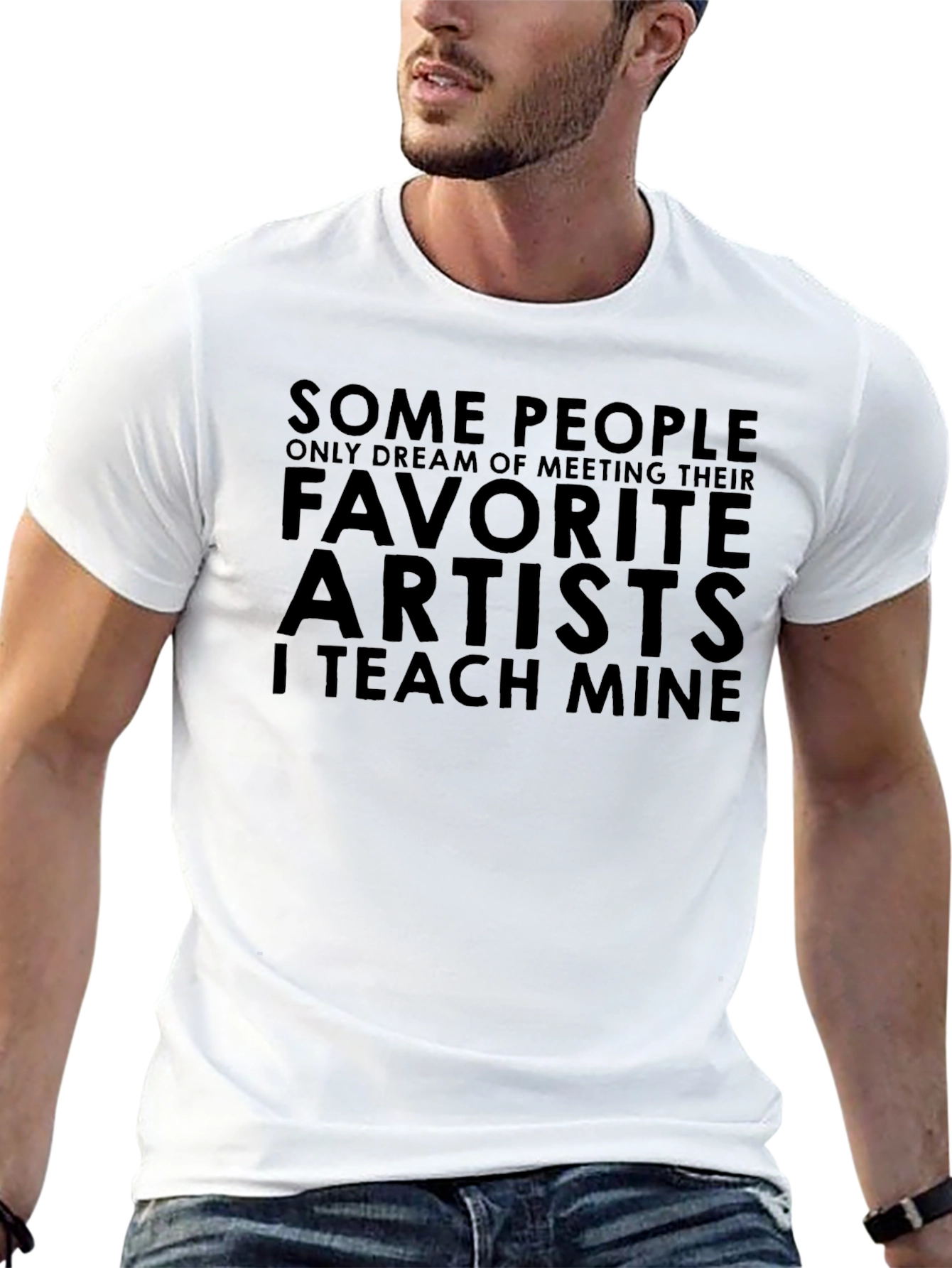 Favorite Artists T-Shirt - I Teach Mine