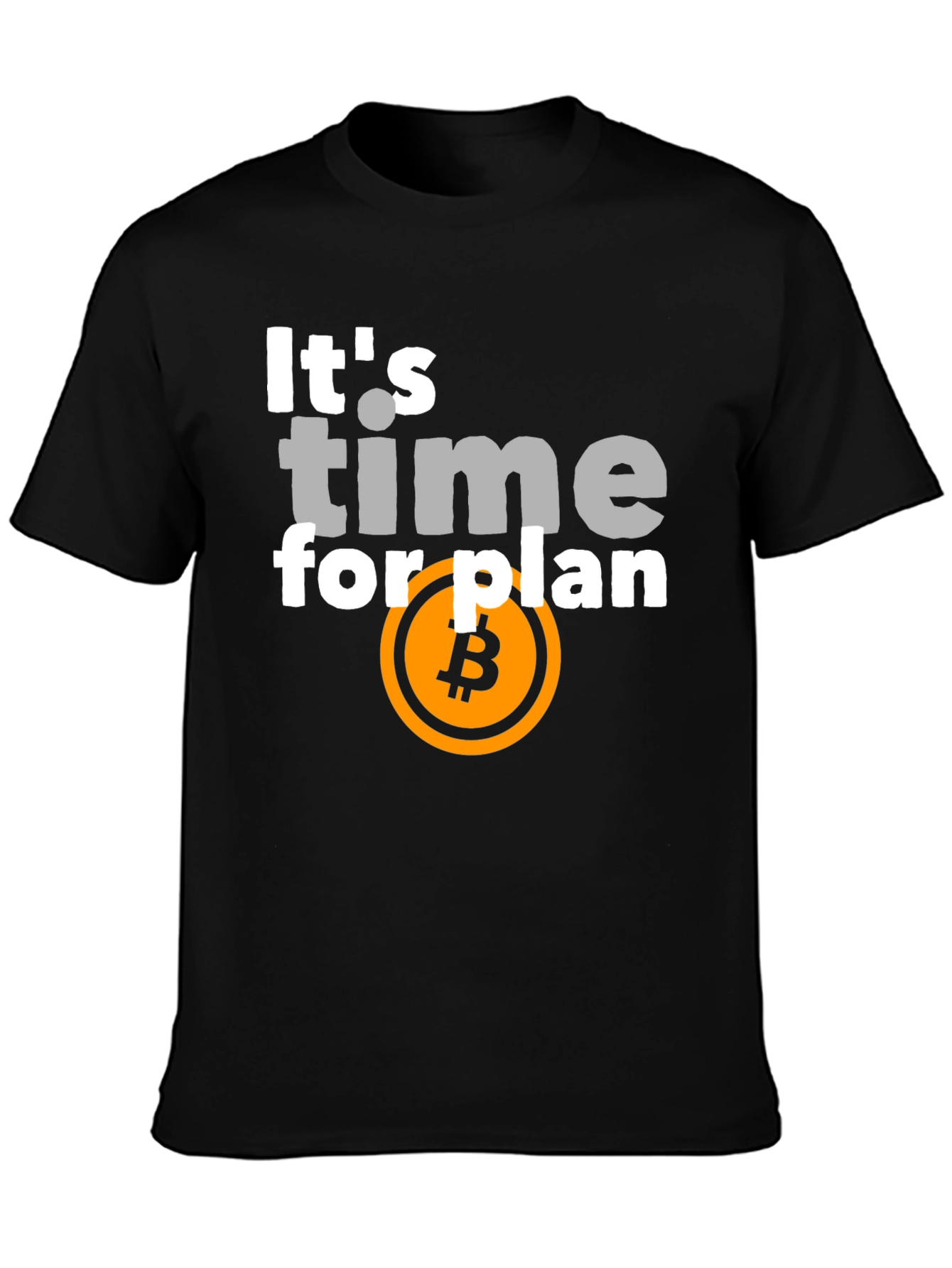 Bitcoin Plan T-Shirt - Crypto Investor Apparel
