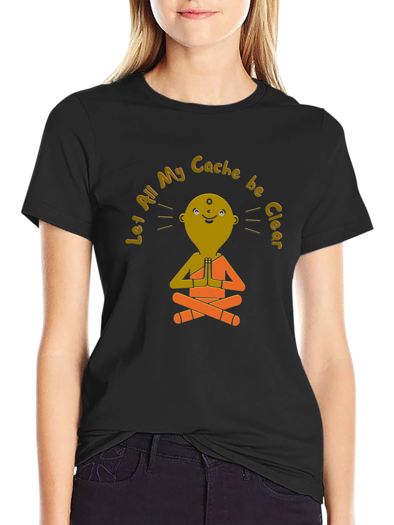 Tech Humor T-Shirt: Let All My Cache Be Clear