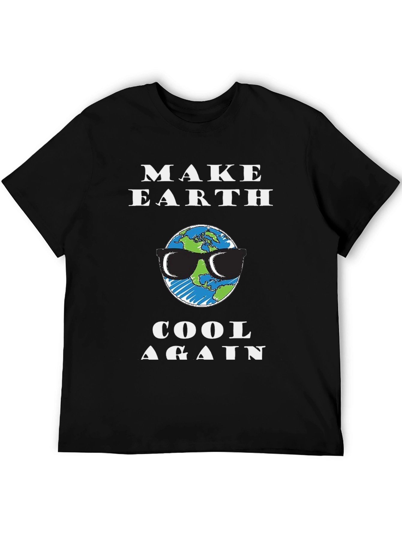 Cool Earth T-Shirt - Make Earth Cool Again Graphic Tee