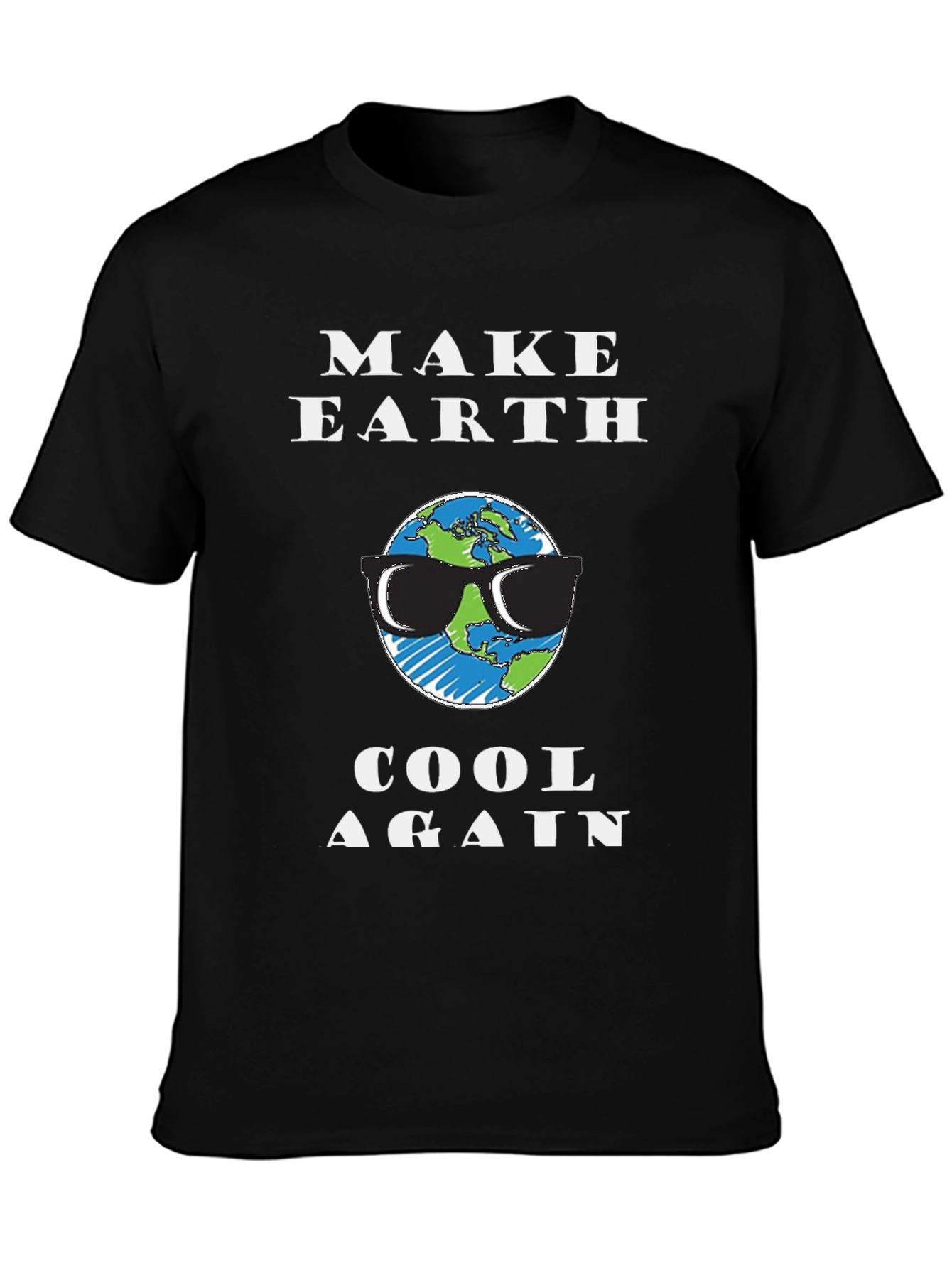 Cool Earth T-Shirt - Make Earth Cool Again Graphic Tee
