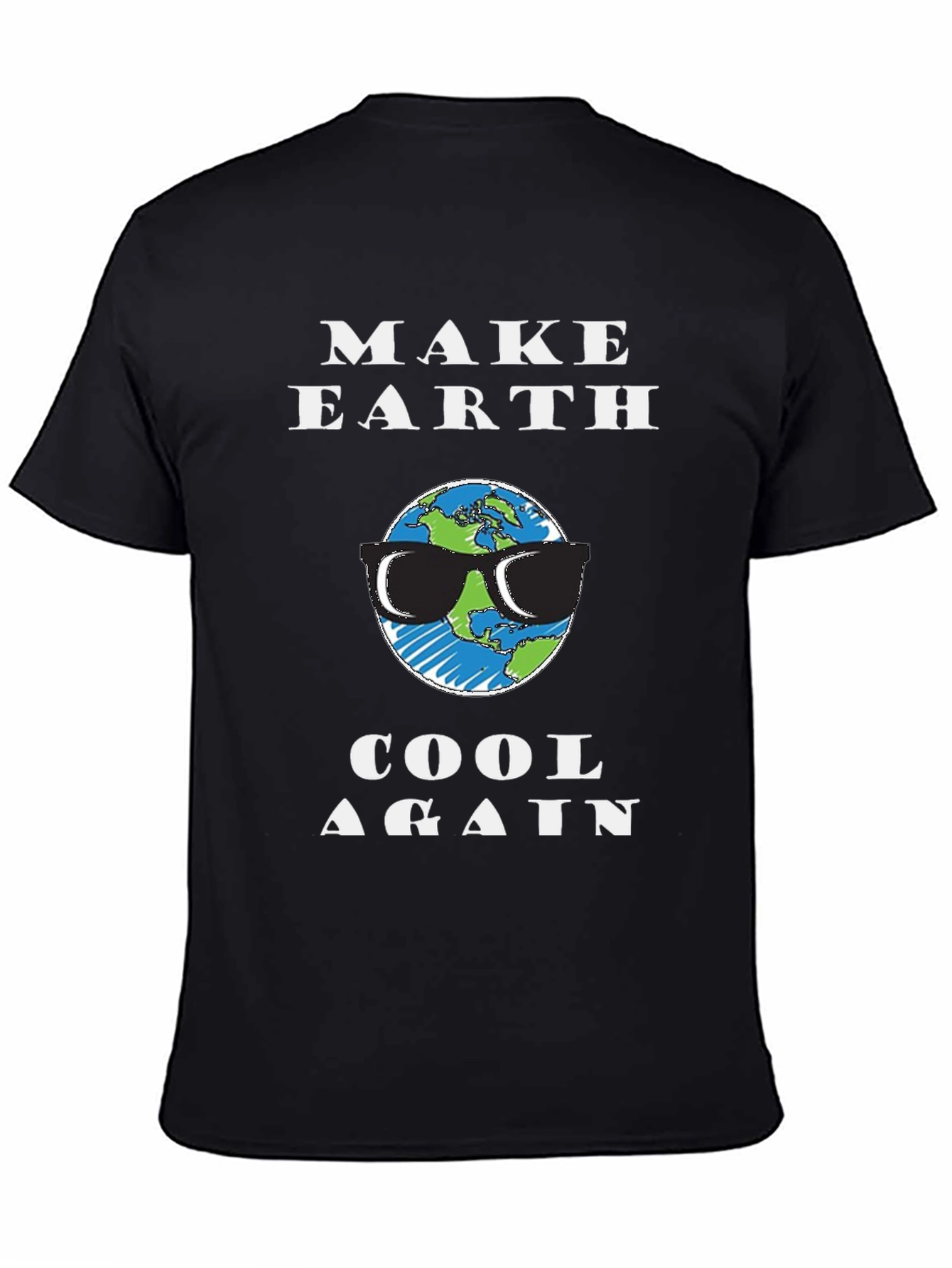 Cool Earth T-Shirt - Make Earth Cool Again Graphic Tee
