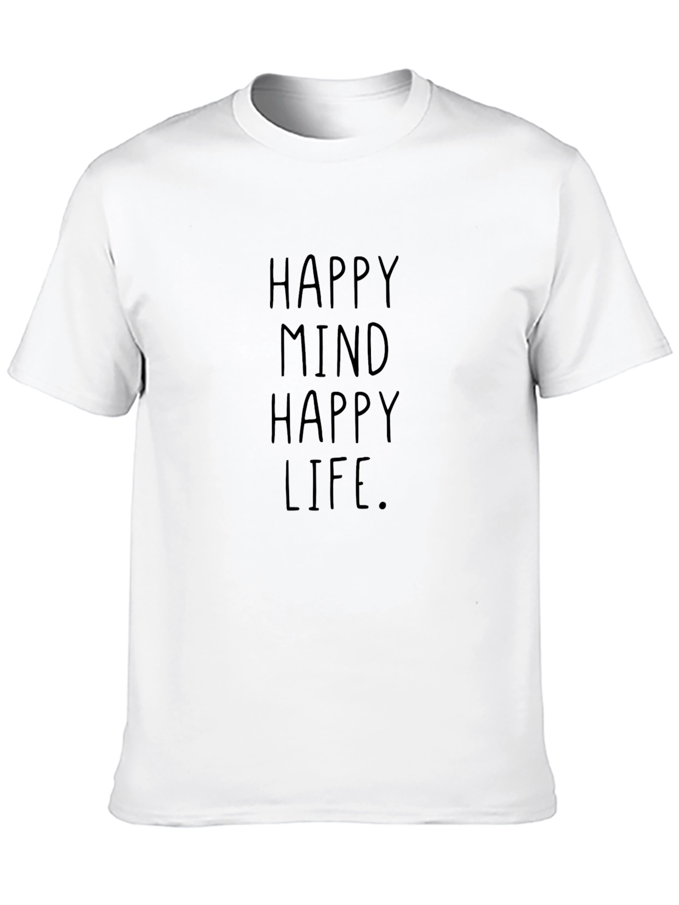 Happy Mind Happy Life Graphic T-Shirt - Black