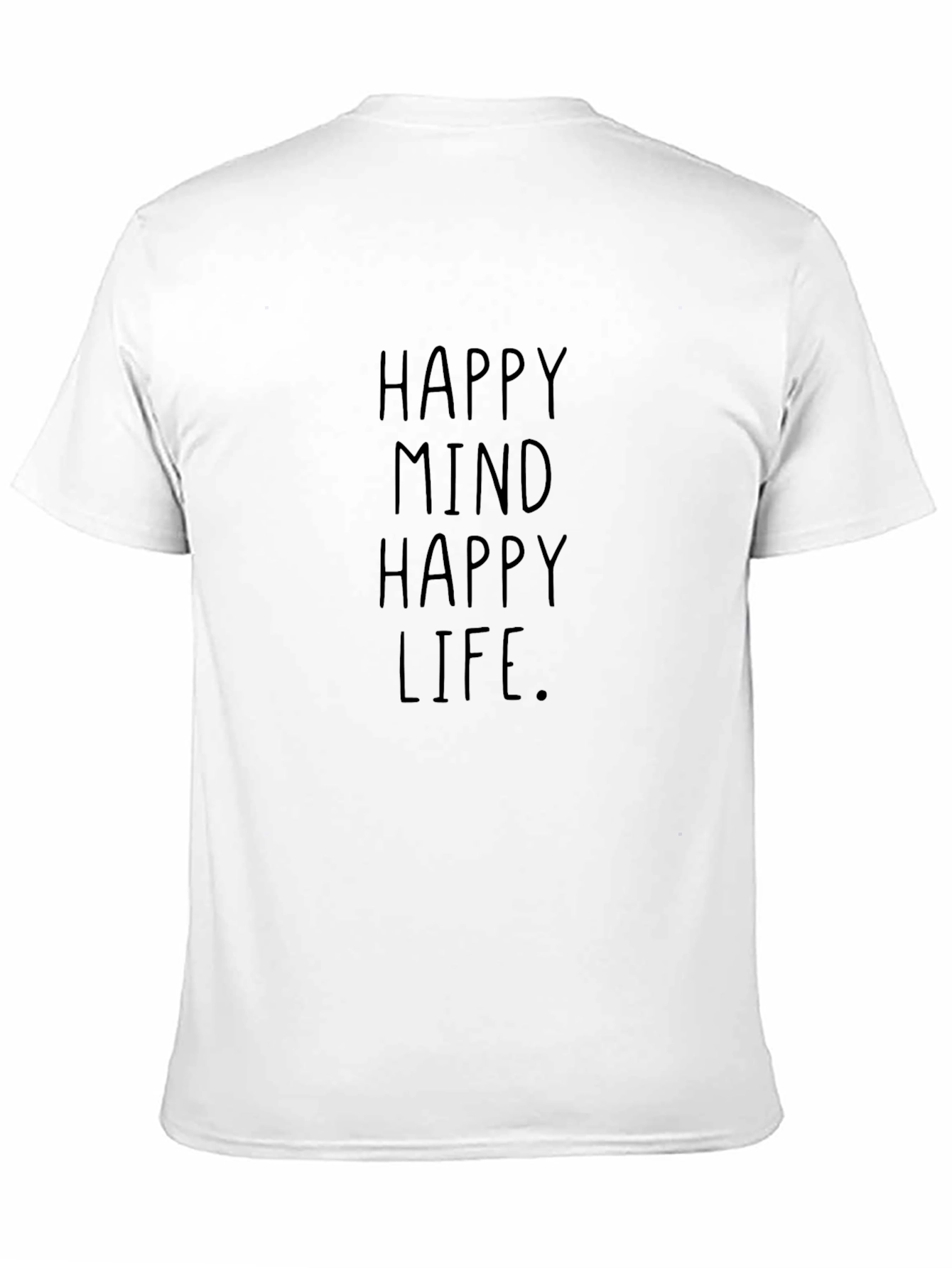 Happy Mind Happy Life Graphic T-Shirt - Black