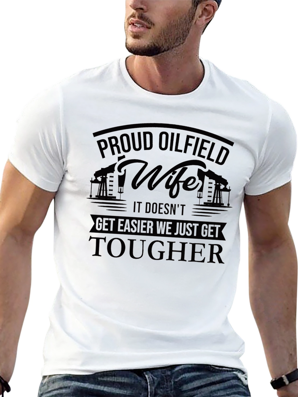 Proud Oilfield Wife T-Shirt - Tough Womens Tee