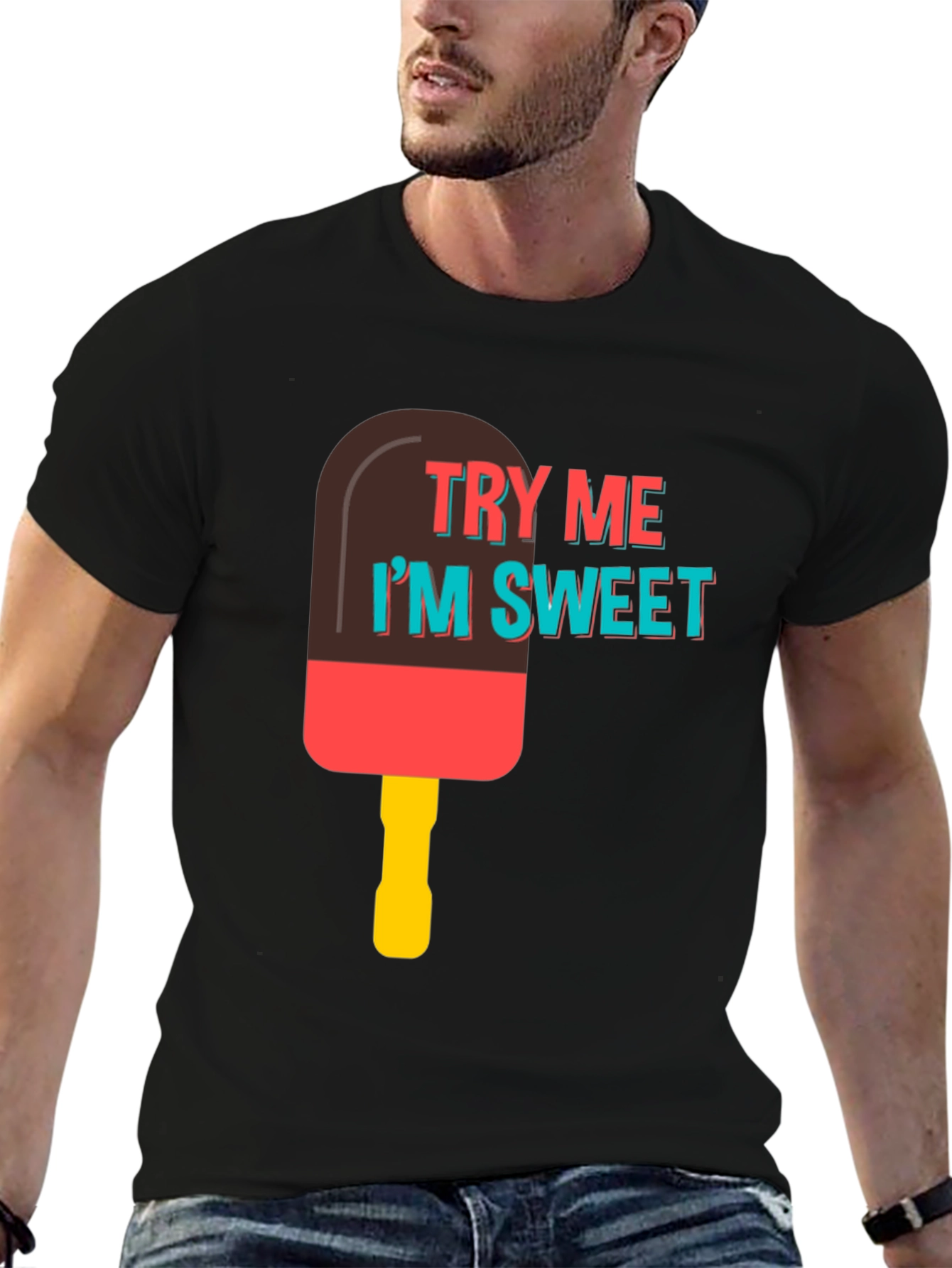Try Me Im Sweet T-Shirt