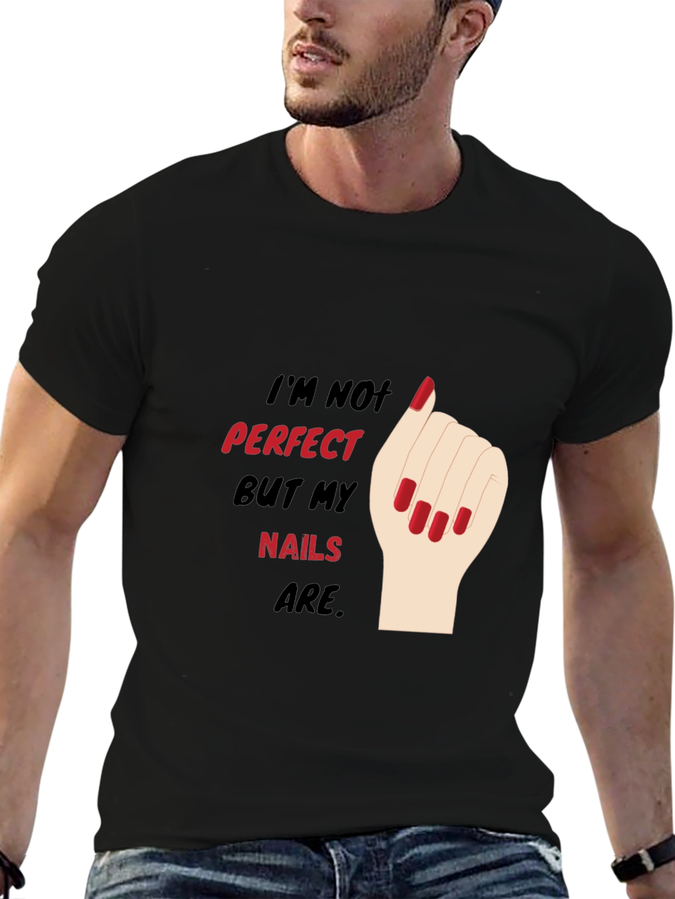 Funny Nail Art T-Shirt - Im Not Perfect But My Nails Are