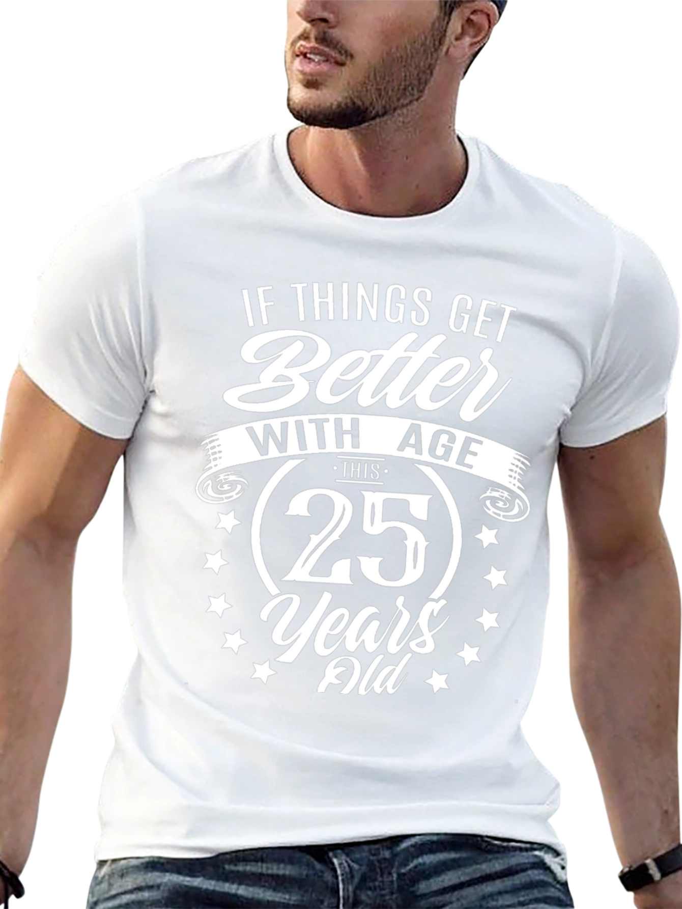 25th Birthday Funny T-Shirt Age Humor Gift