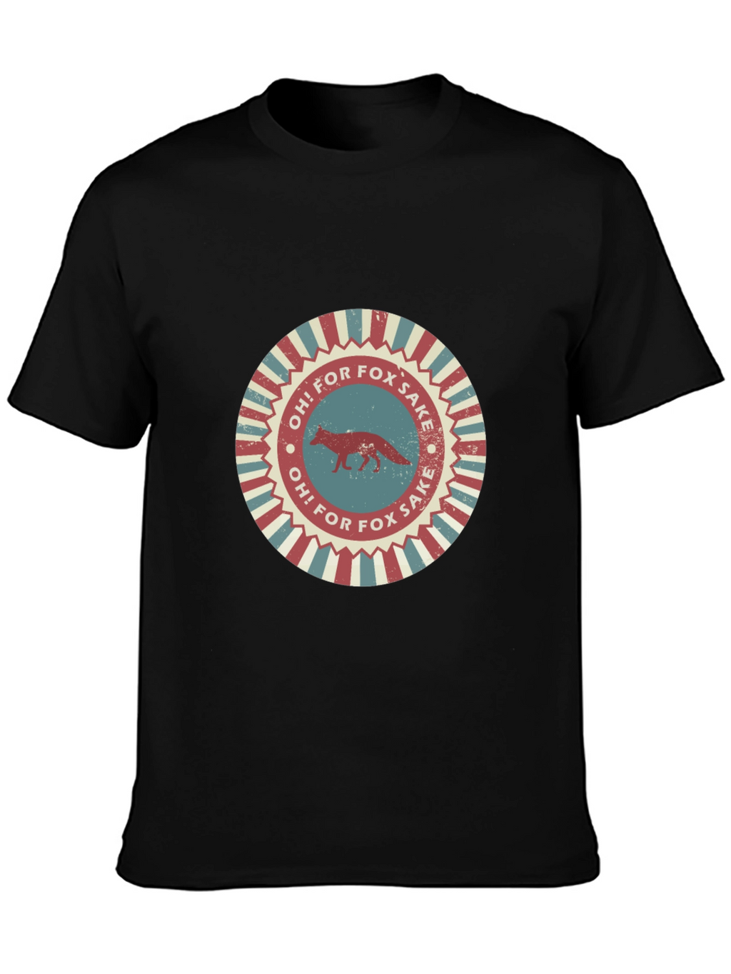 Oh For Fox Sake T-Shirt