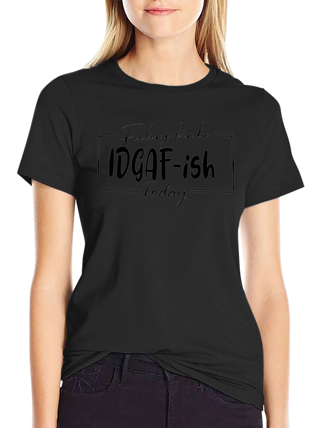 IDGAF-ish Today Graphic Tee