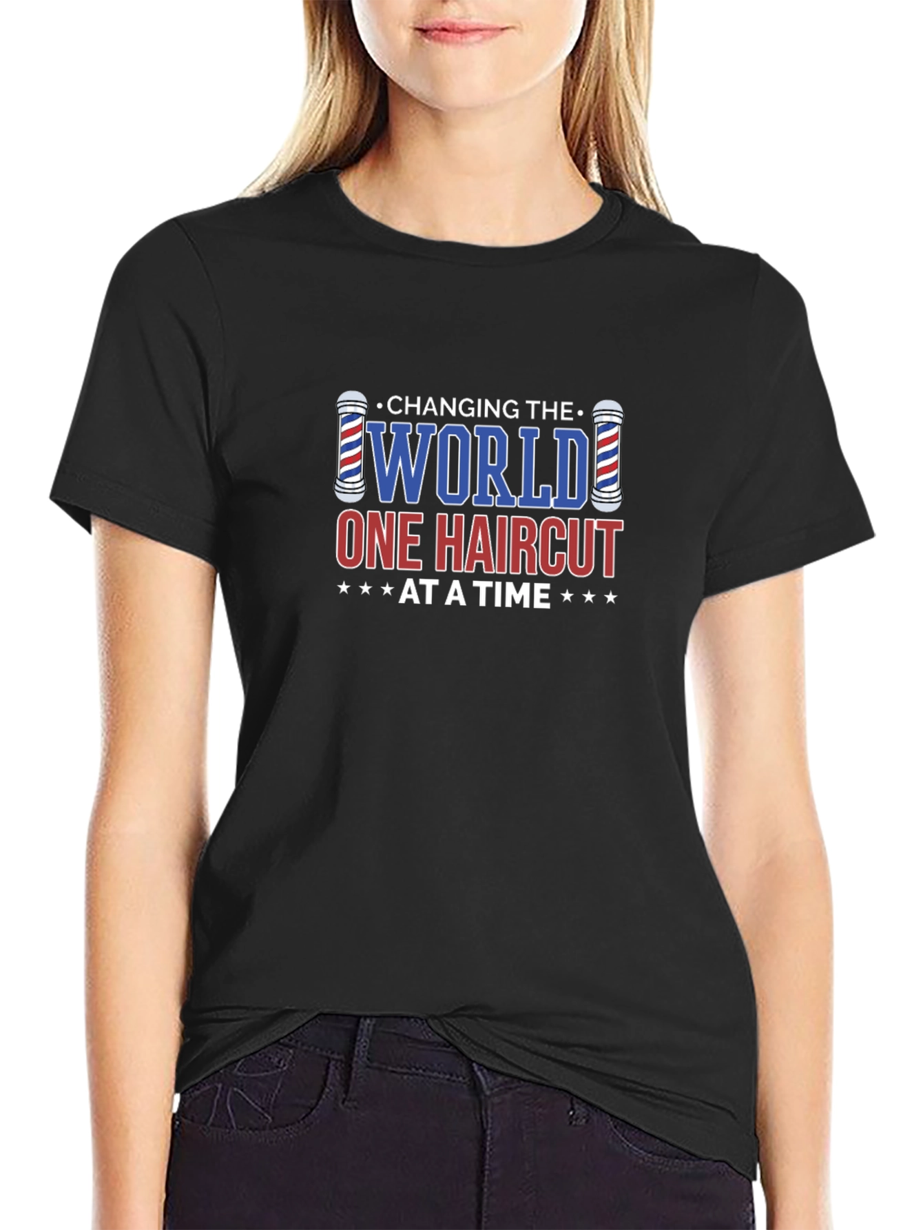 Changing The World One Haircut at a Time T-Shirt