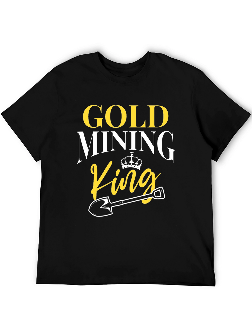 Gold Mining King T-Shirt - Novelty Graphic Tee