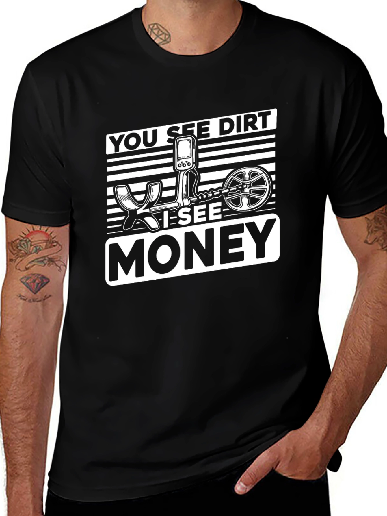 Funny You See Dirt I See Money Metal Detecting T-Shirt