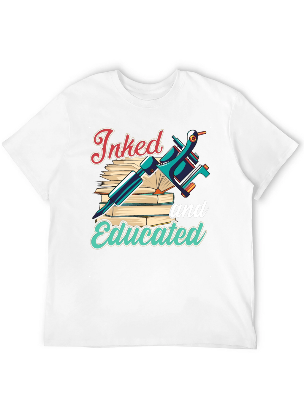 Inked and Educated T-Shirt