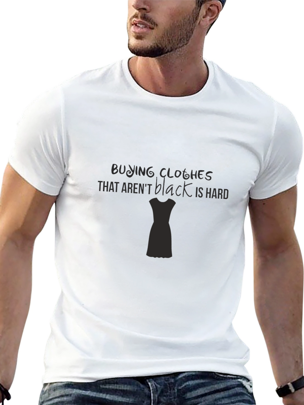 Black Clothes Are Hard T-Shirt