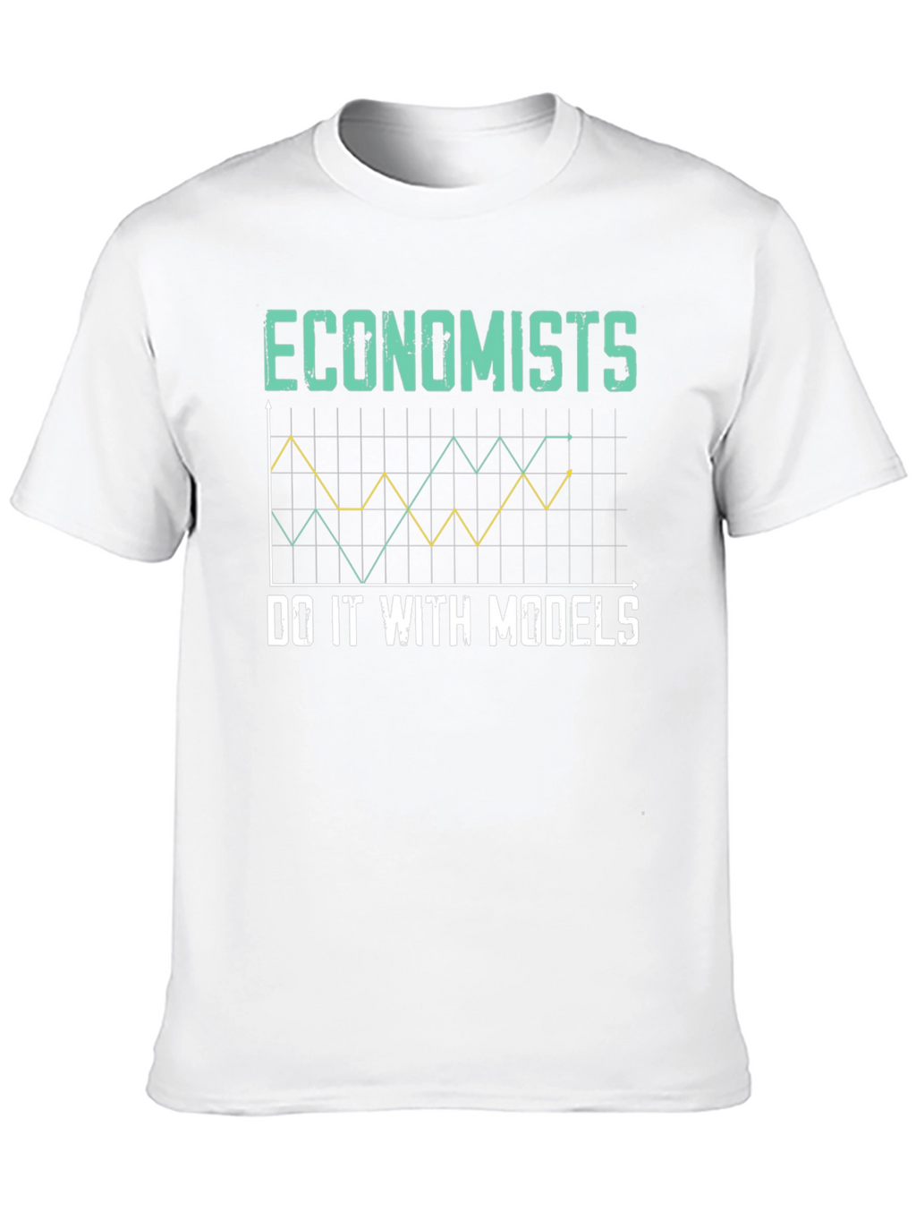 Economists Do It With Models T-Shirt