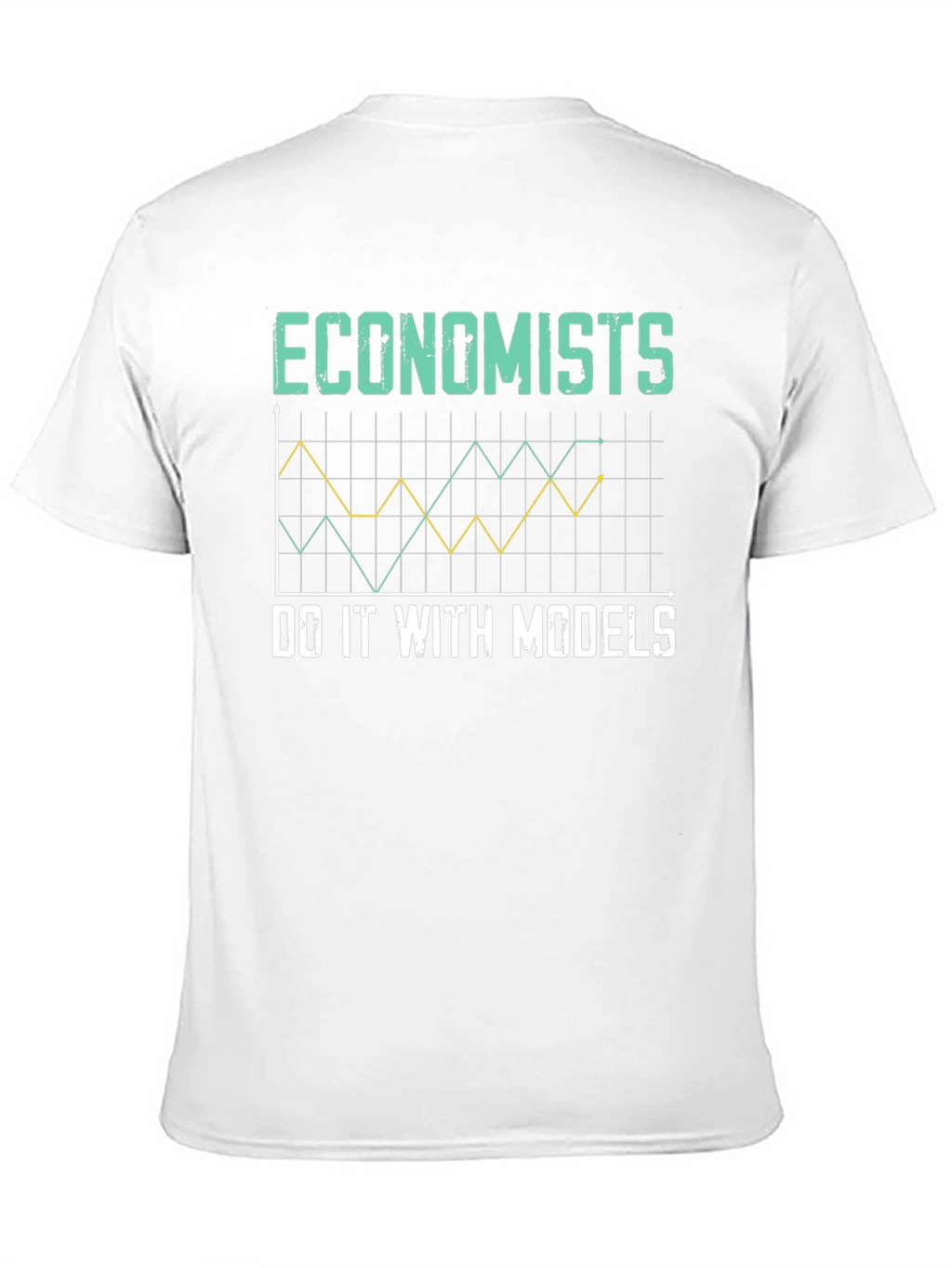 Economists Do It With Models T-Shirt