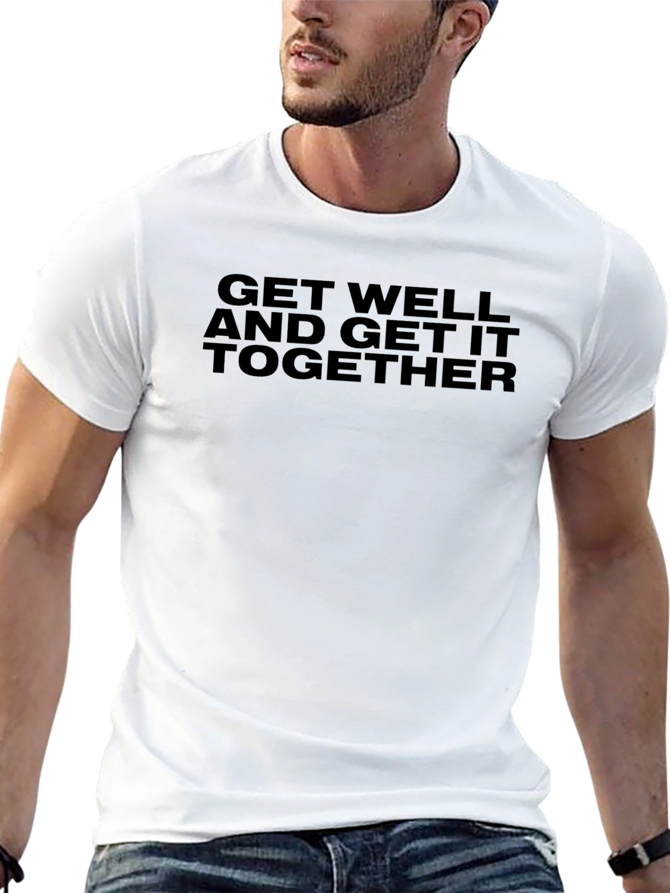 Get Well And Get It Together T-Shirt