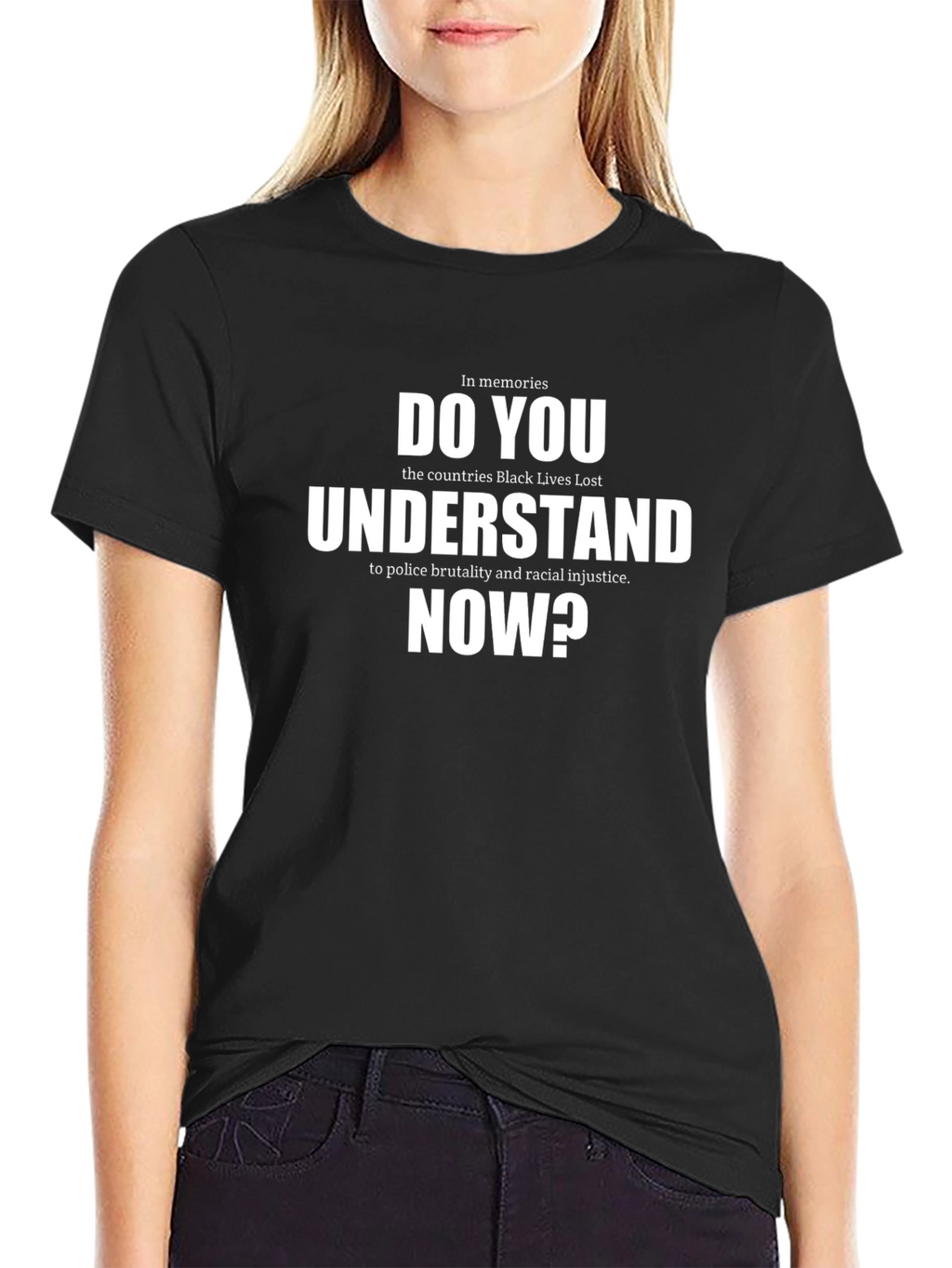 Do You Understand Now? Graphic T-Shirt