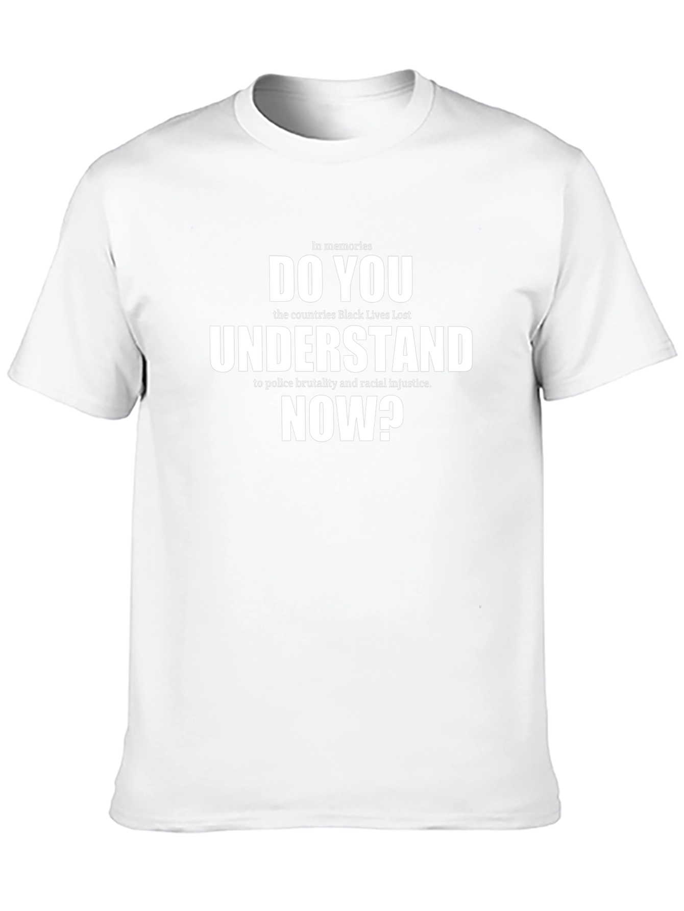 Do You Understand Now? Graphic T-Shirt