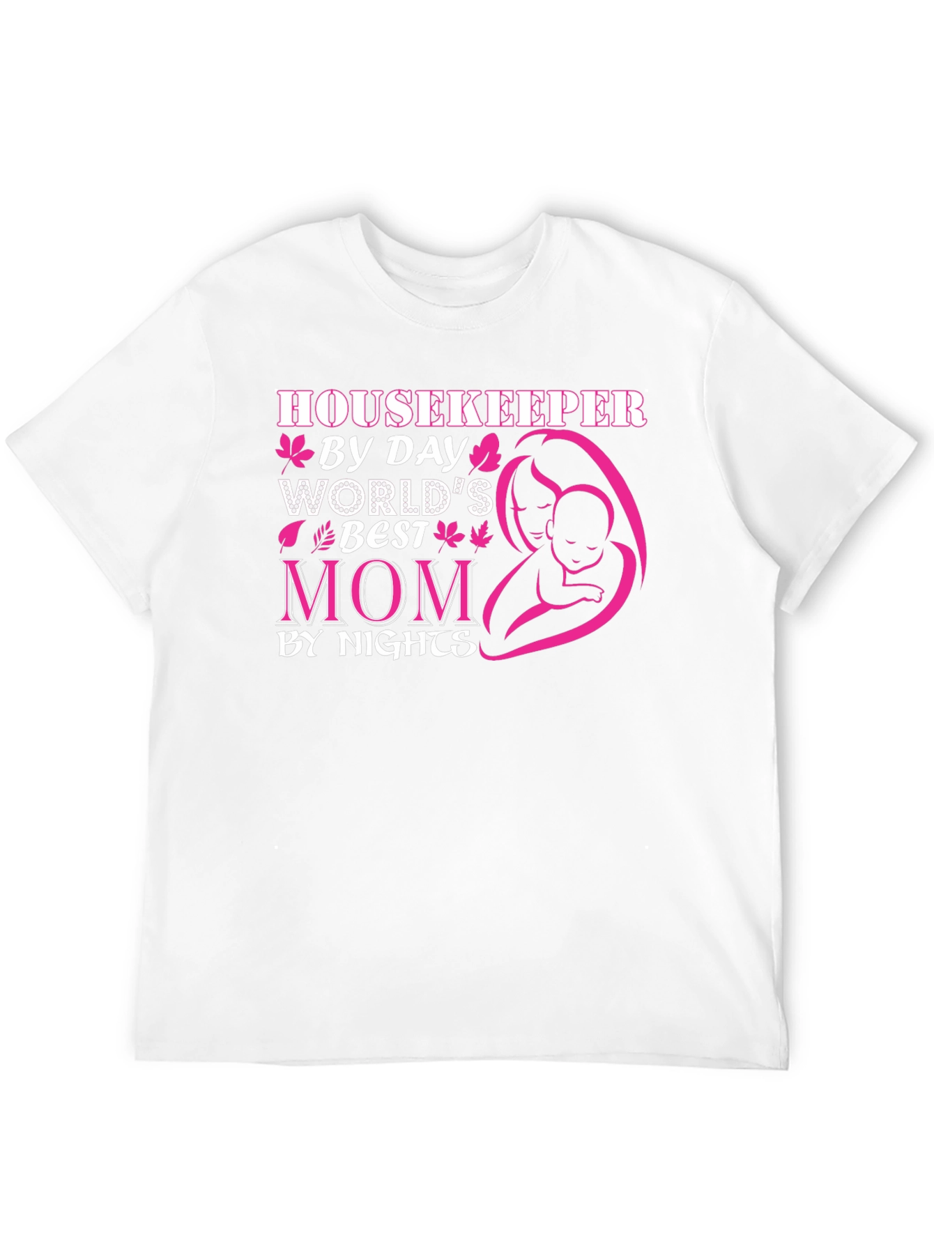 Housekeeper Mom Graphic Tee - Best Mom Ever!