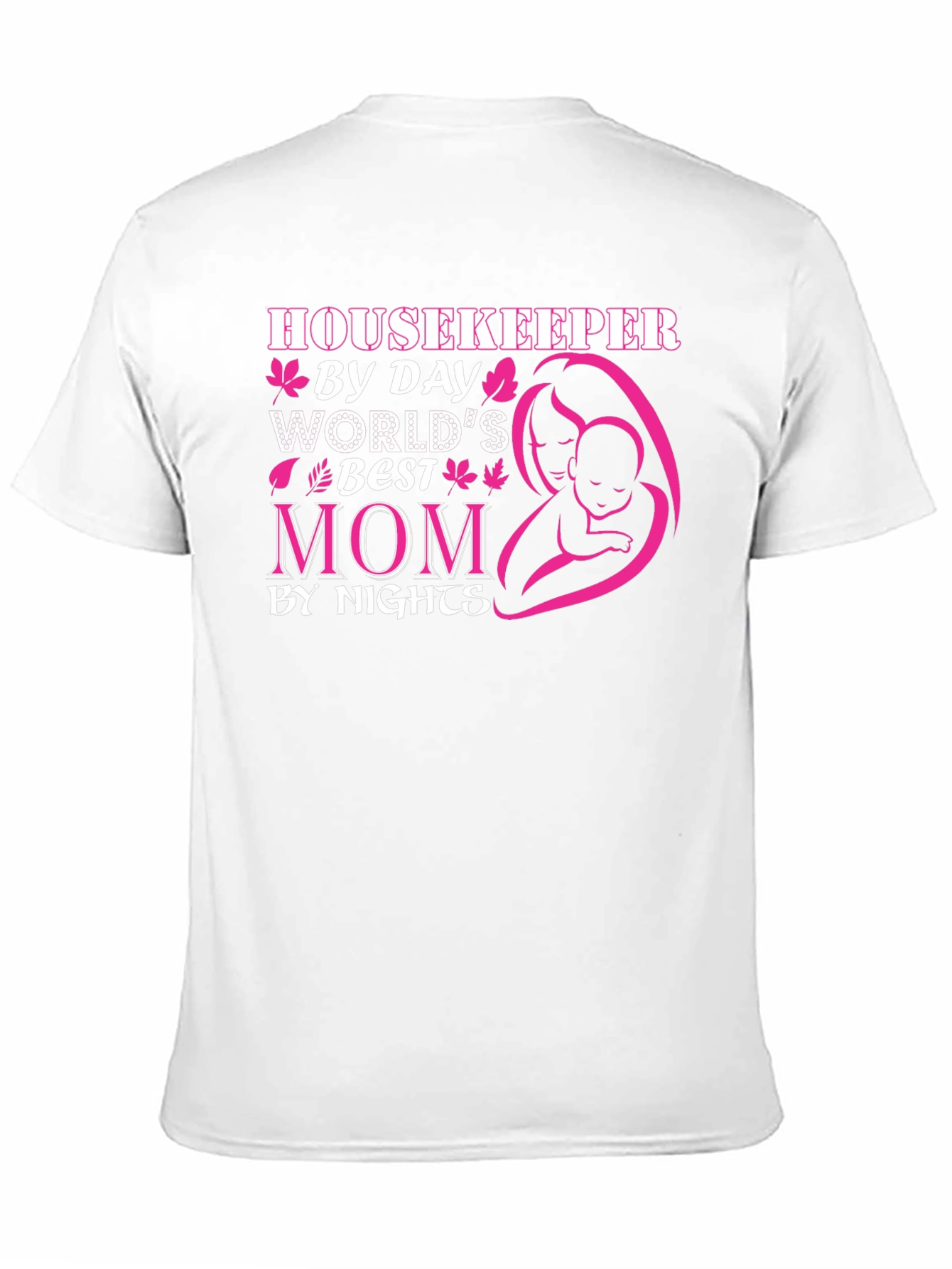 Housekeeper Mom Graphic Tee - Best Mom Ever!