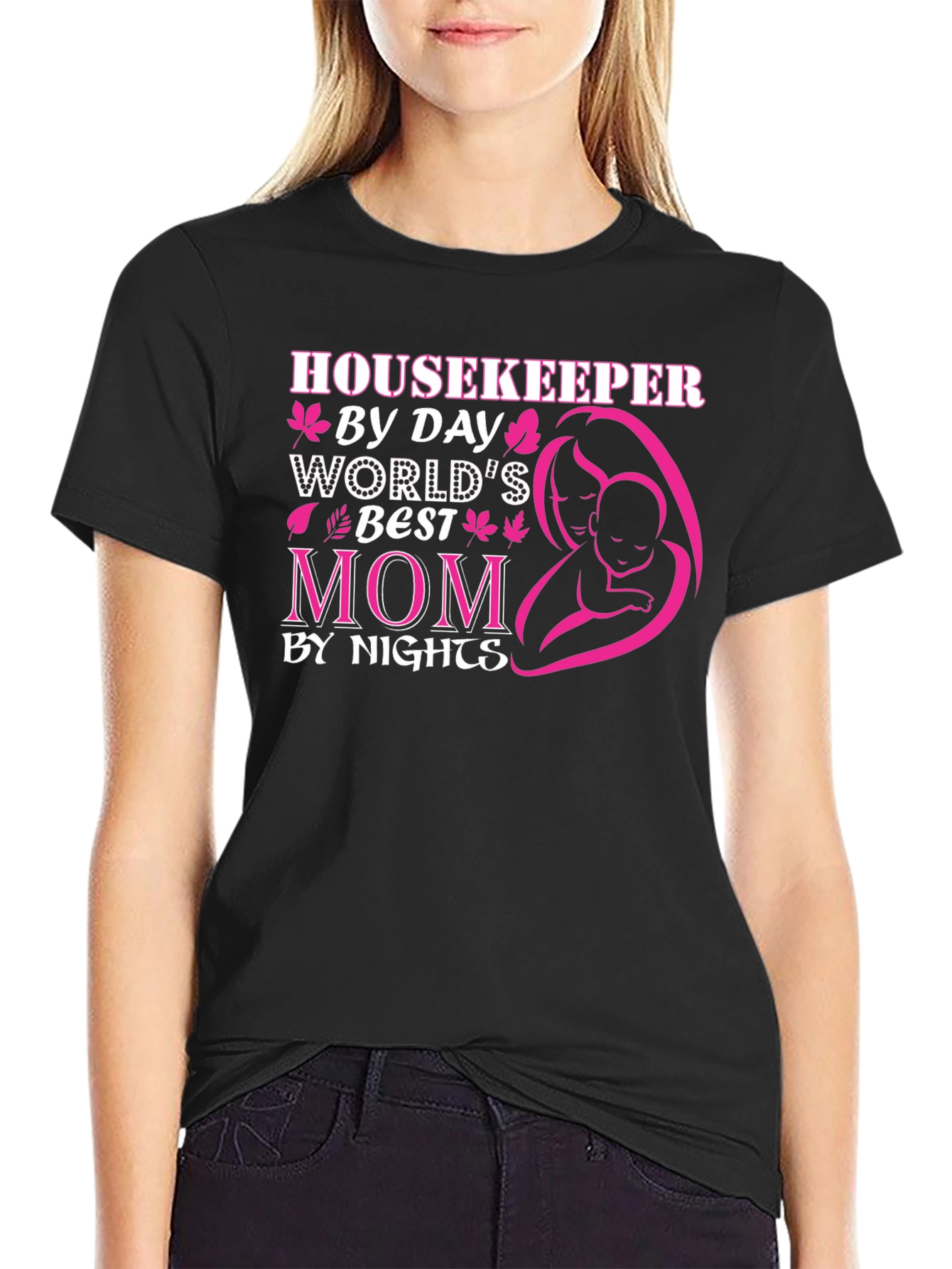 Housekeeper Mom Graphic Tee - Best Mom Ever!