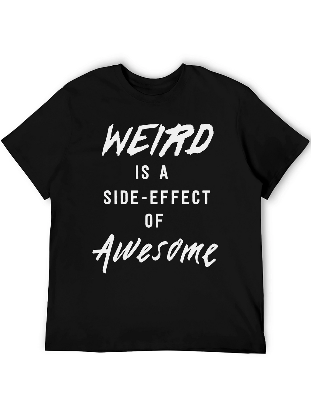 Weird is Awesome Graphic Tee