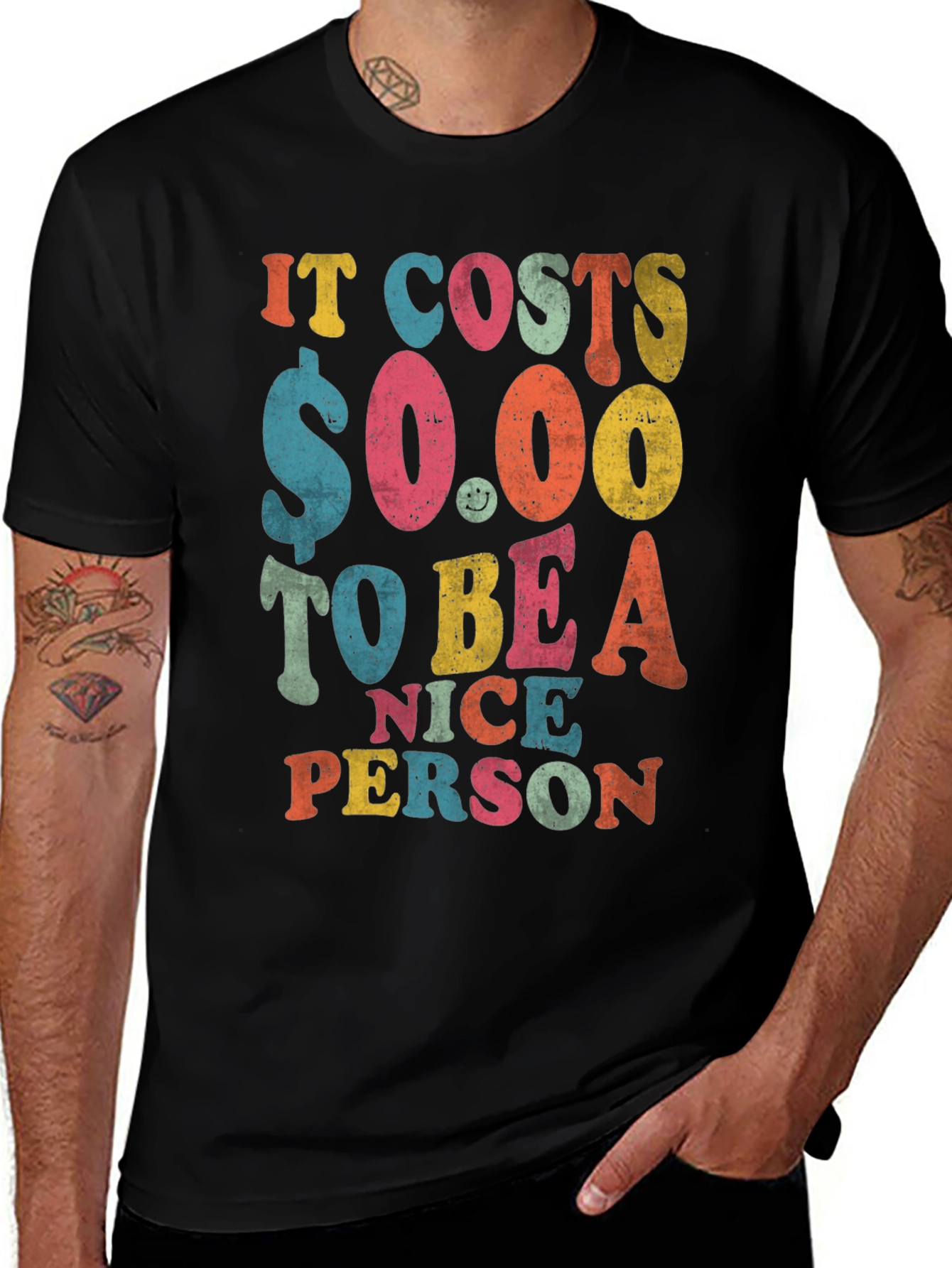 It Costs $0.00 to Be a Nice Person T-Shirt