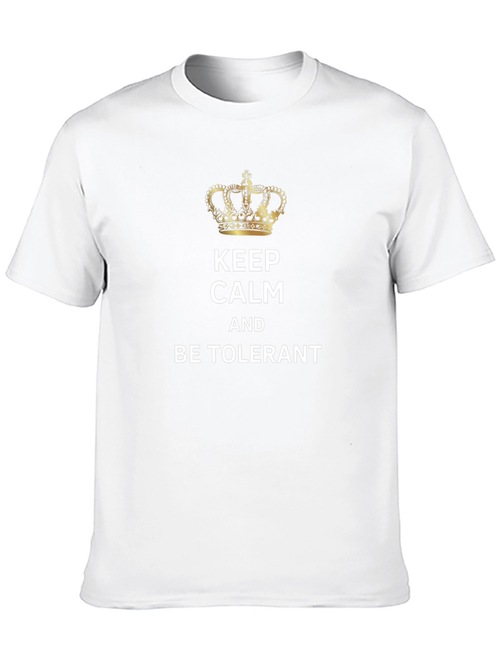 Keep Calm and Be Tolerant Graphic Tee